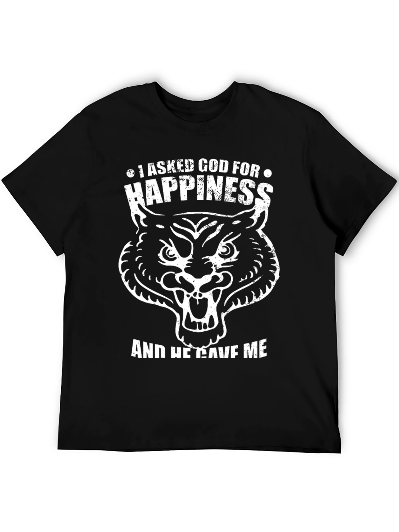 I Asked God For Happiness Graphic Tee