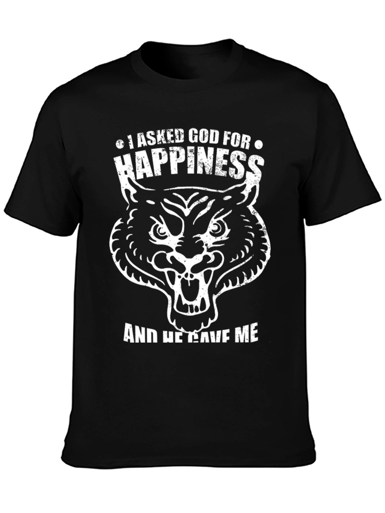 I Asked God For Happiness Graphic Tee