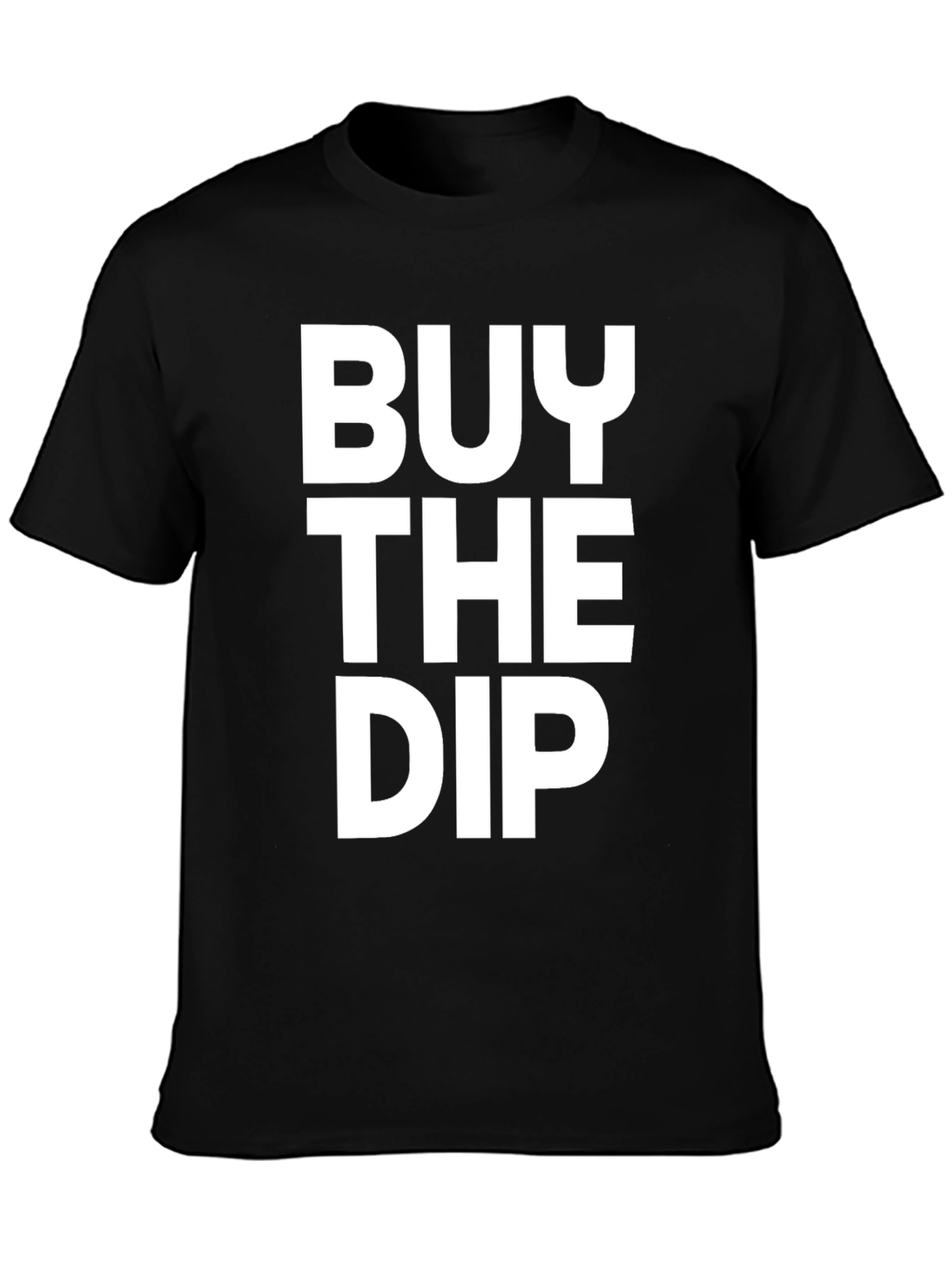 Buy The Dip Black T-Shirt - Investor Apparel
