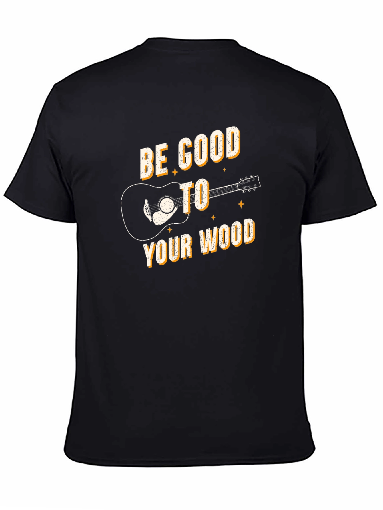 Be Good to Your Wood Guitar T-Shirt