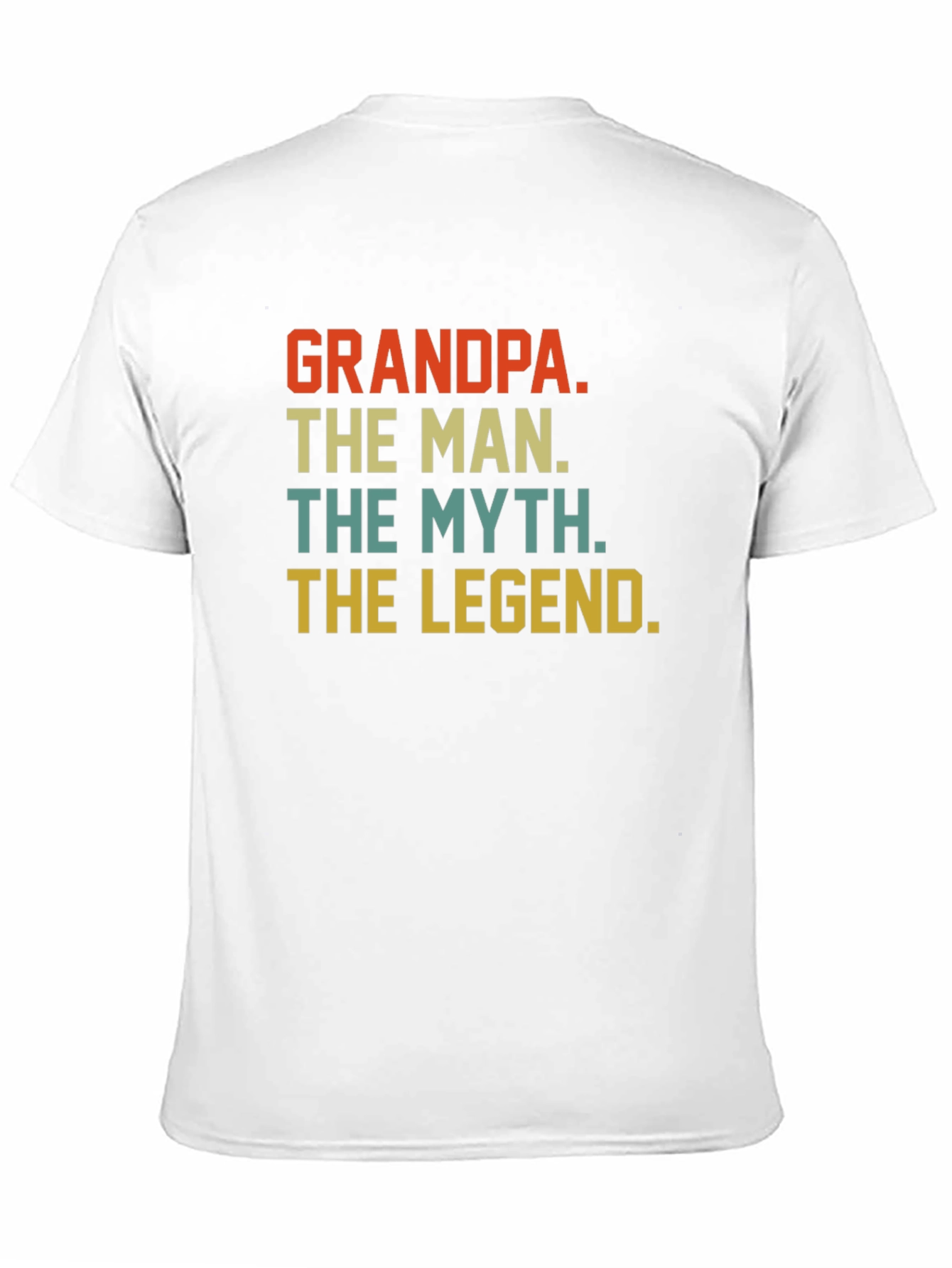 Grandpa the Man the Myth the Legend T-Shirt