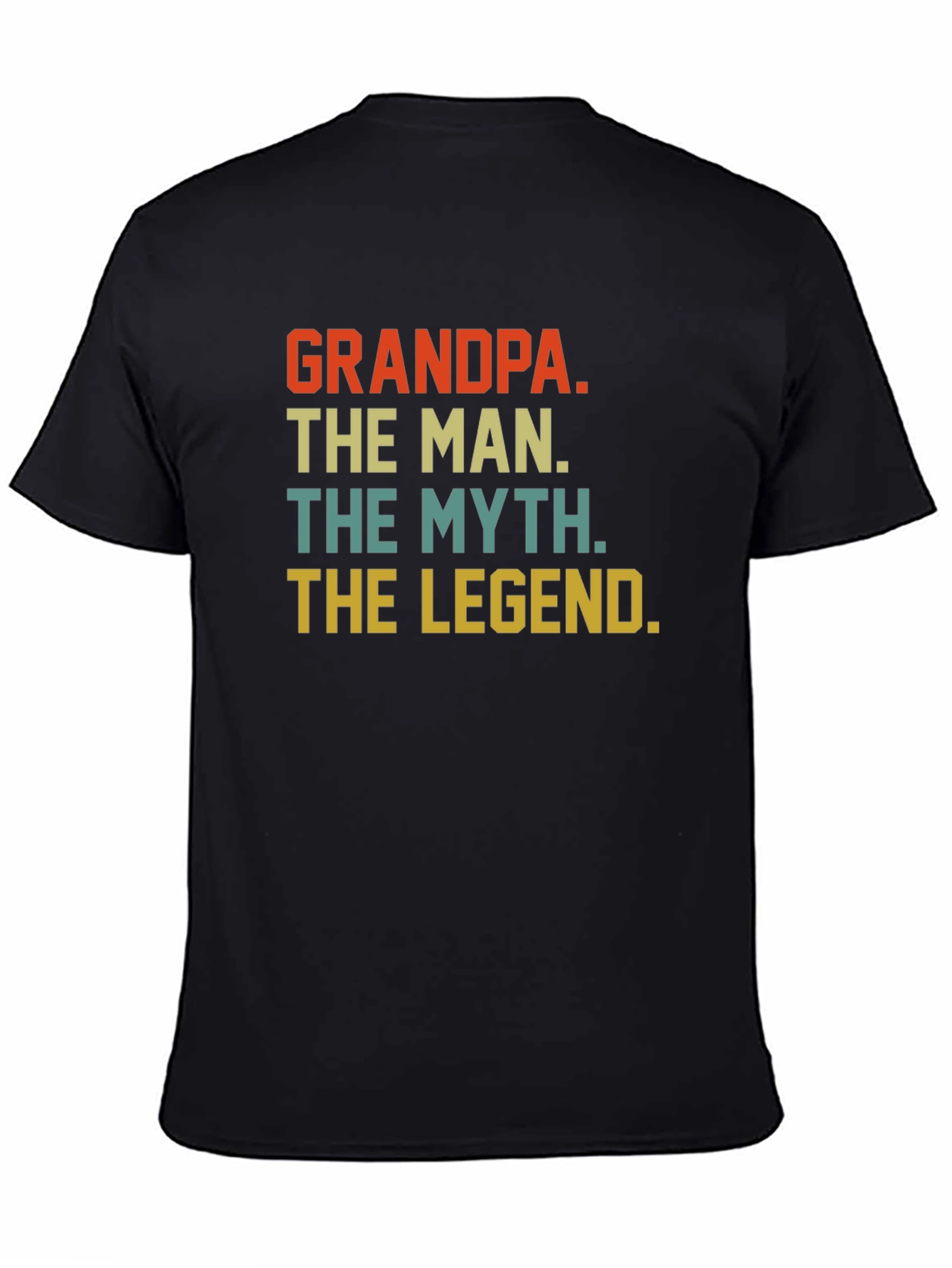 Grandpa the Man the Myth the Legend T-Shirt