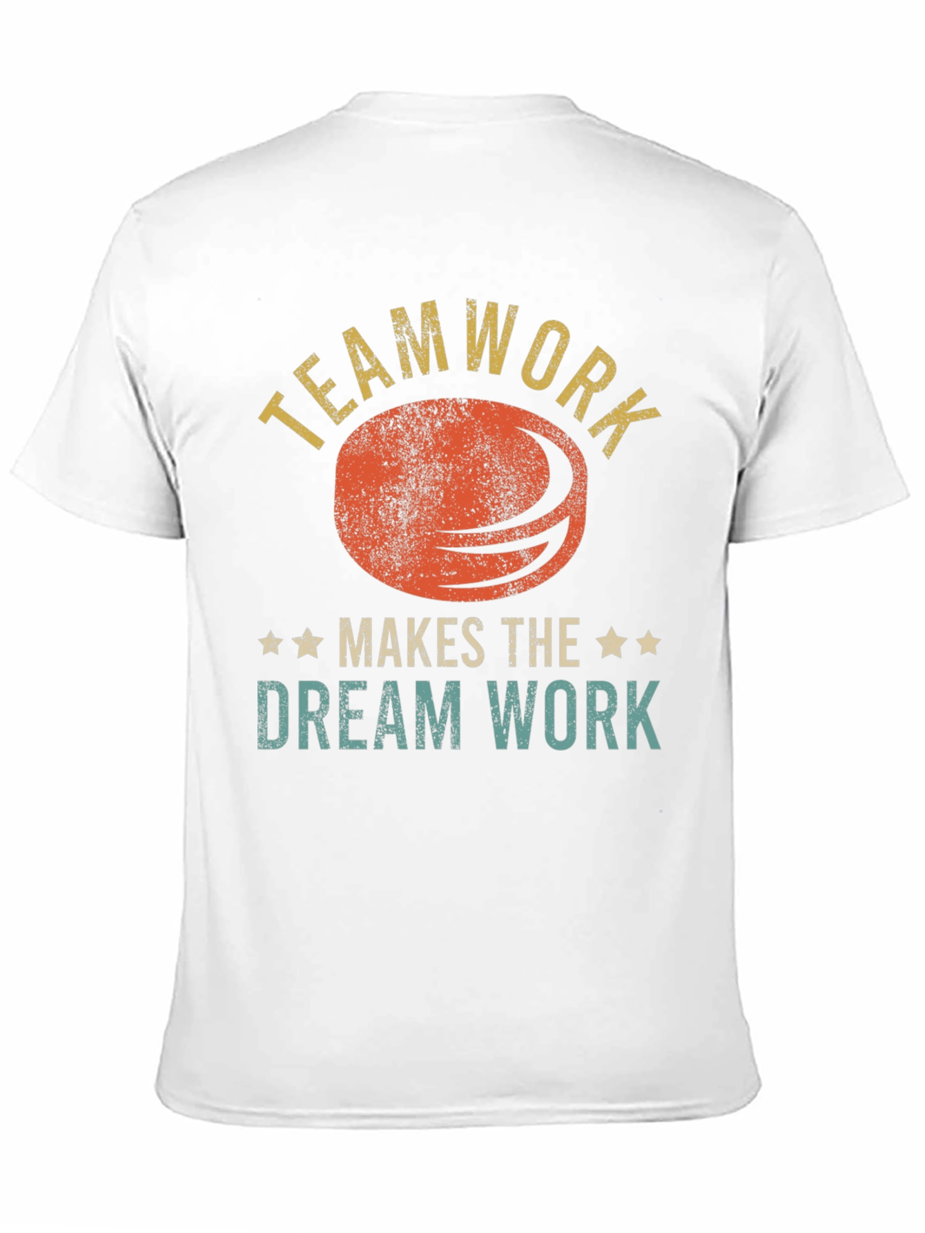 Teamwork Makes the Dream Work Graphic Tee