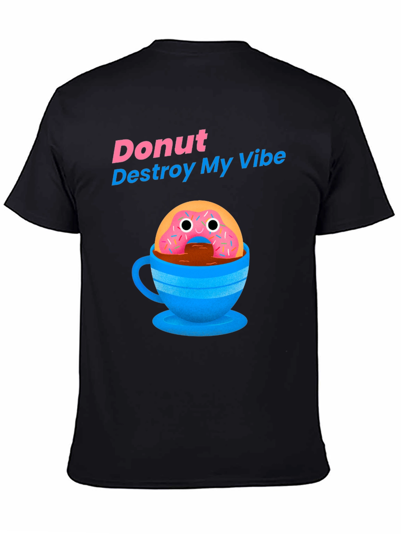Donut Destroy My Vibe Graphic T-Shirt