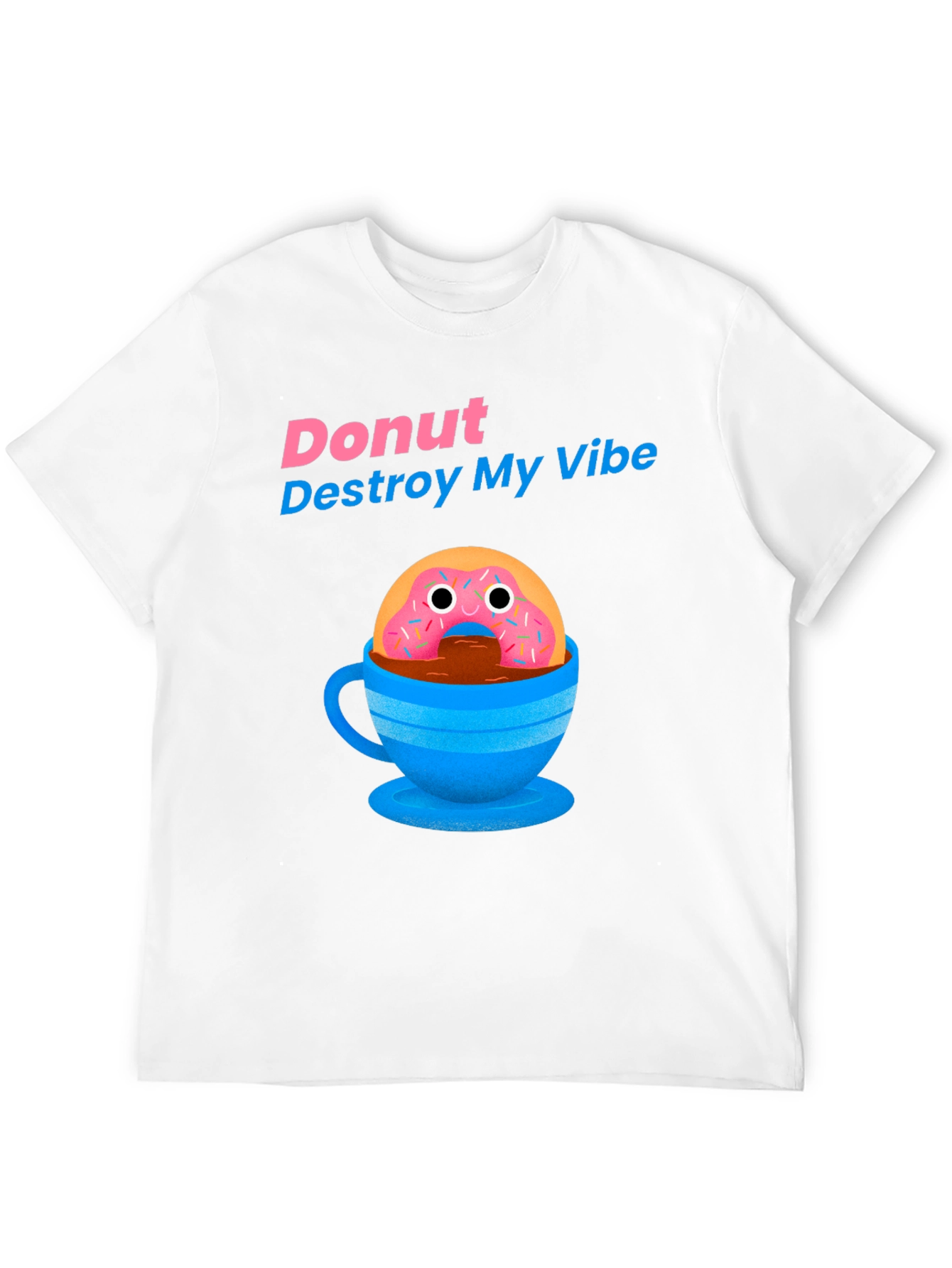 Donut Destroy My Vibe Graphic T-Shirt