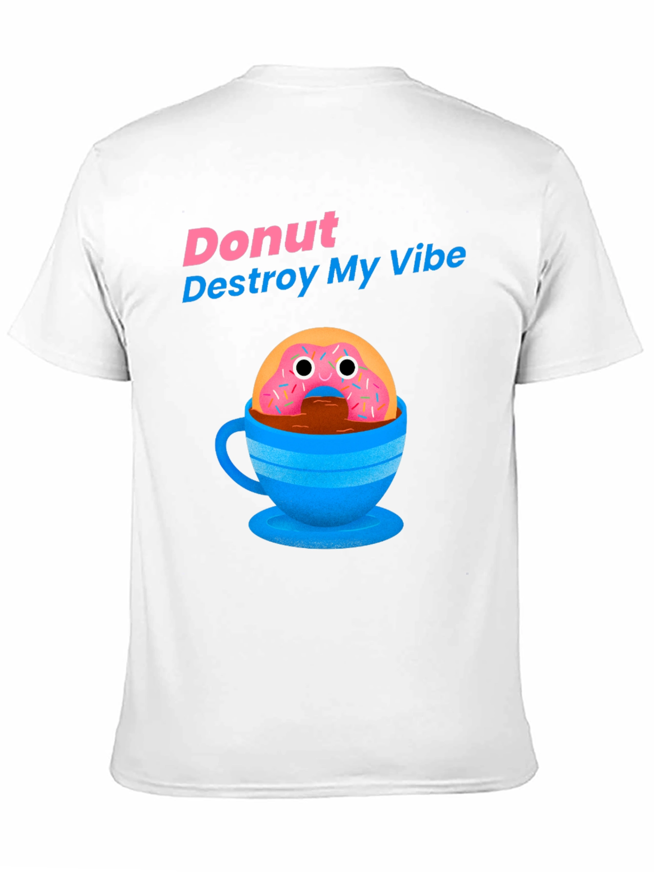 Donut Destroy My Vibe Graphic T-Shirt