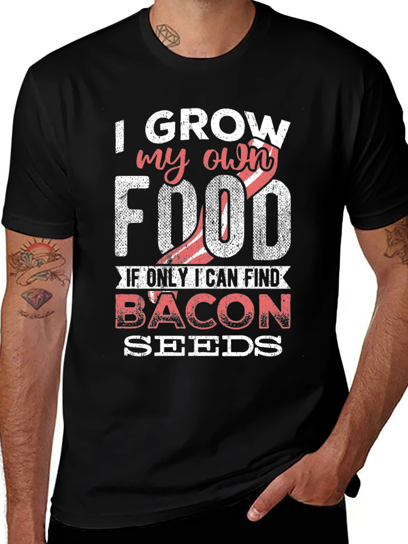 I Grow My Own Food Funny Bacon Seeds T-Shirt