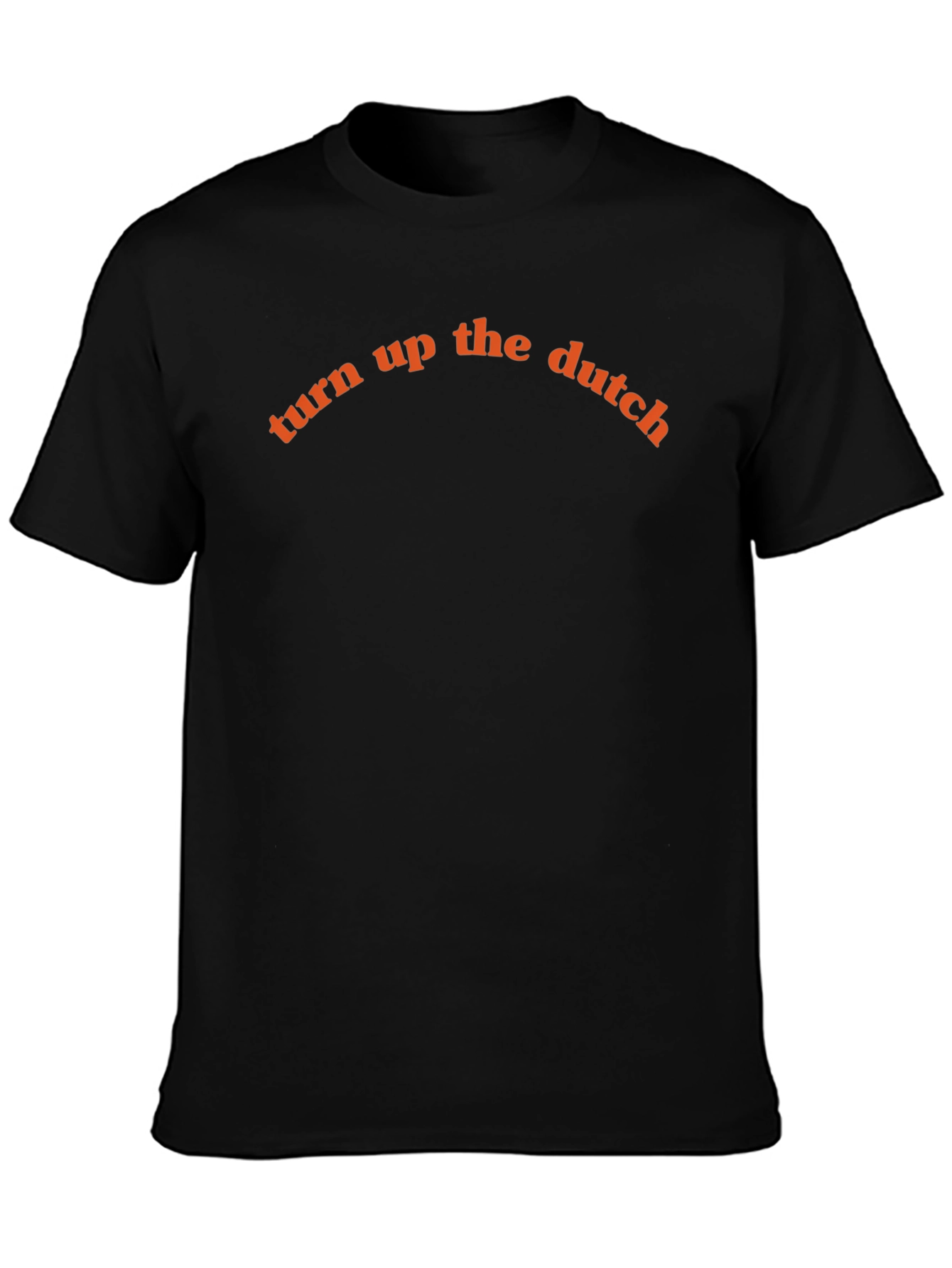 Turn Up The Dutch Graphic Tee