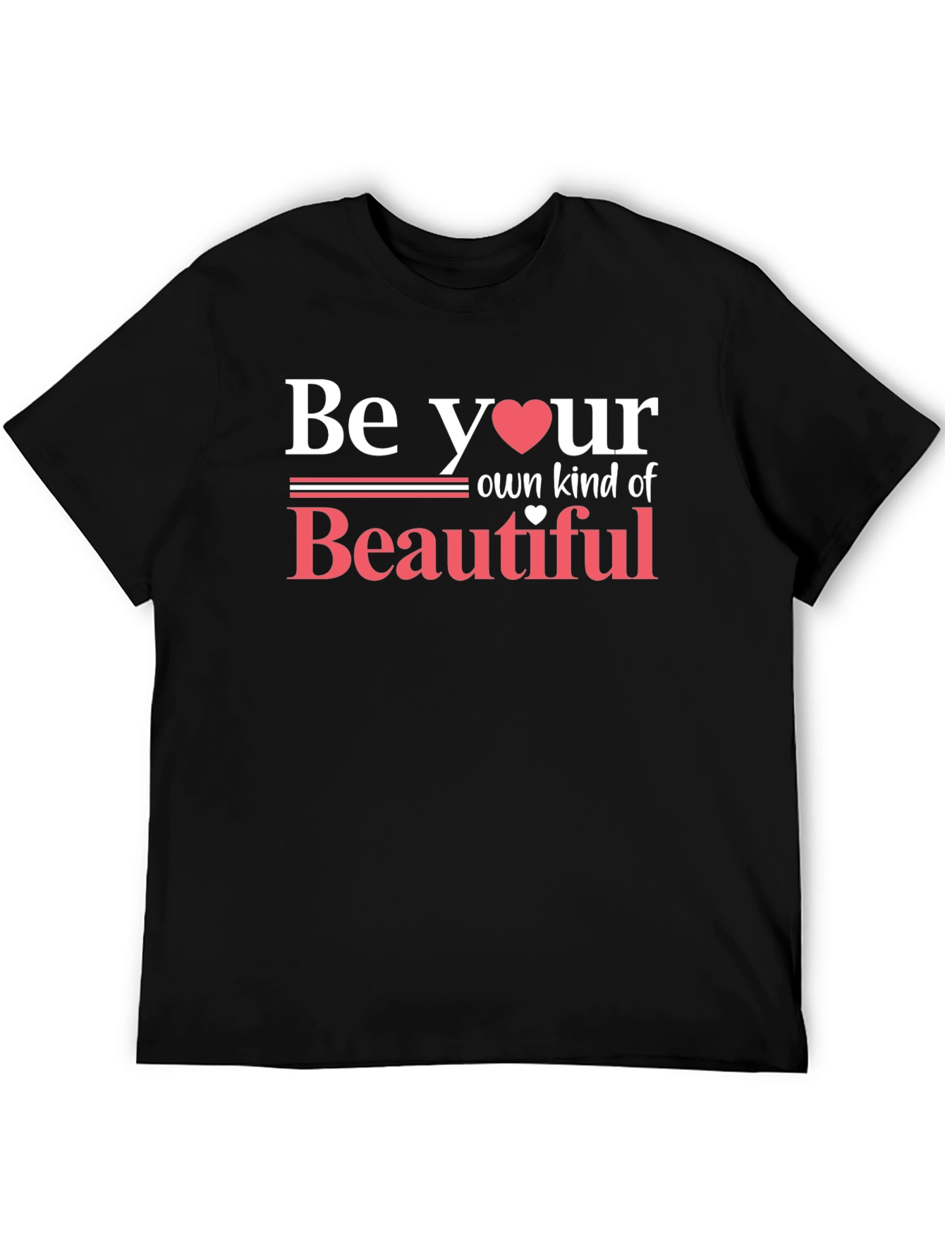 Be Your Own Kind of Beautiful Graphic Tee