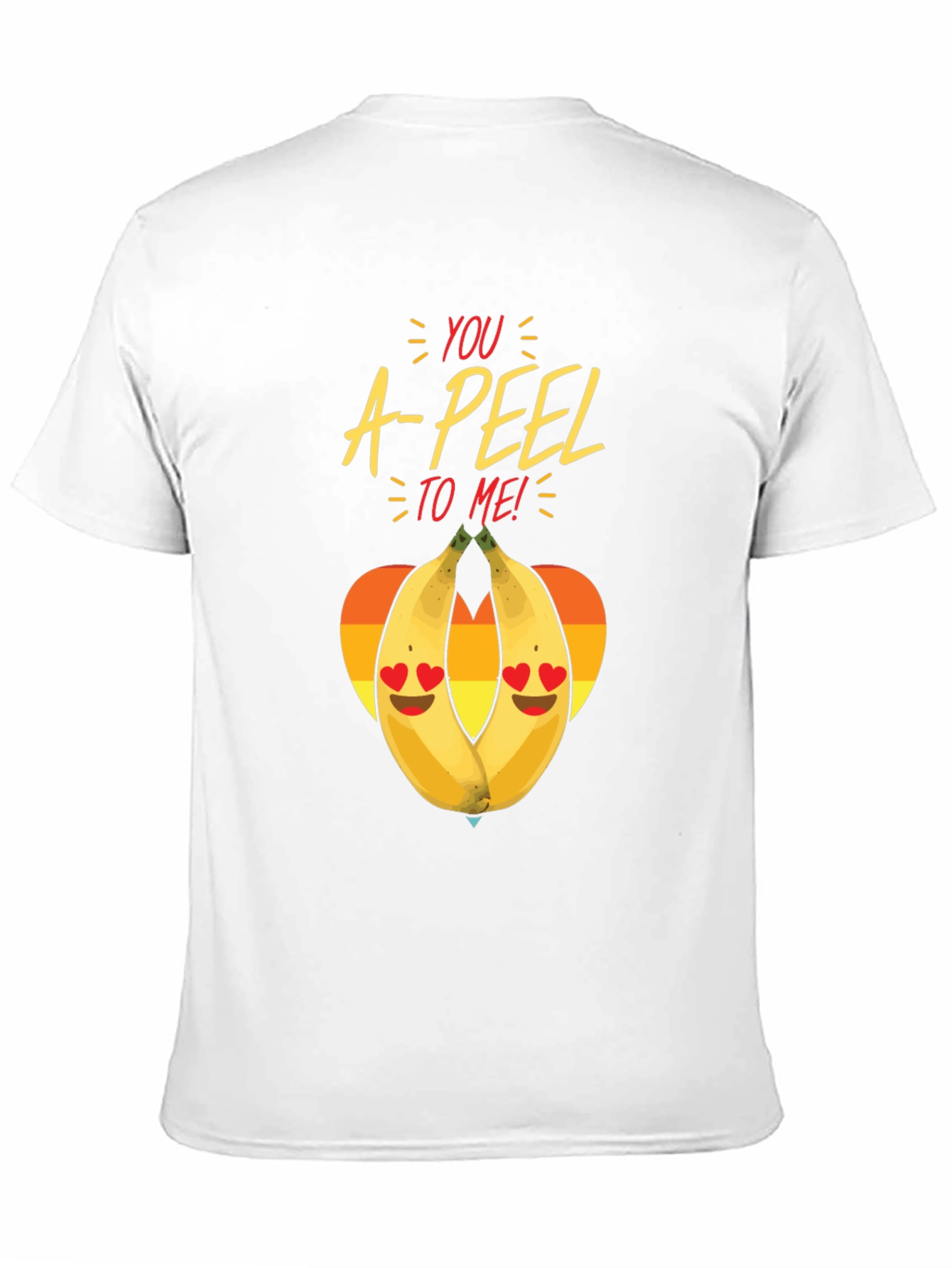 You A-PEEL to Me! Graphic T-Shirt