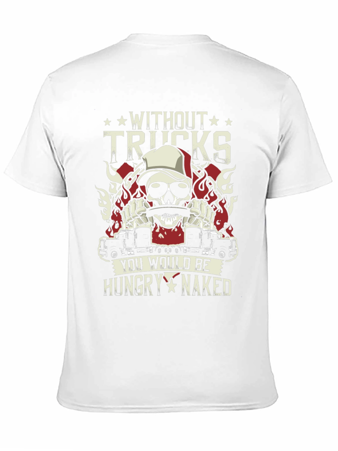 Without Trucks Funny Graphic T-Shirt