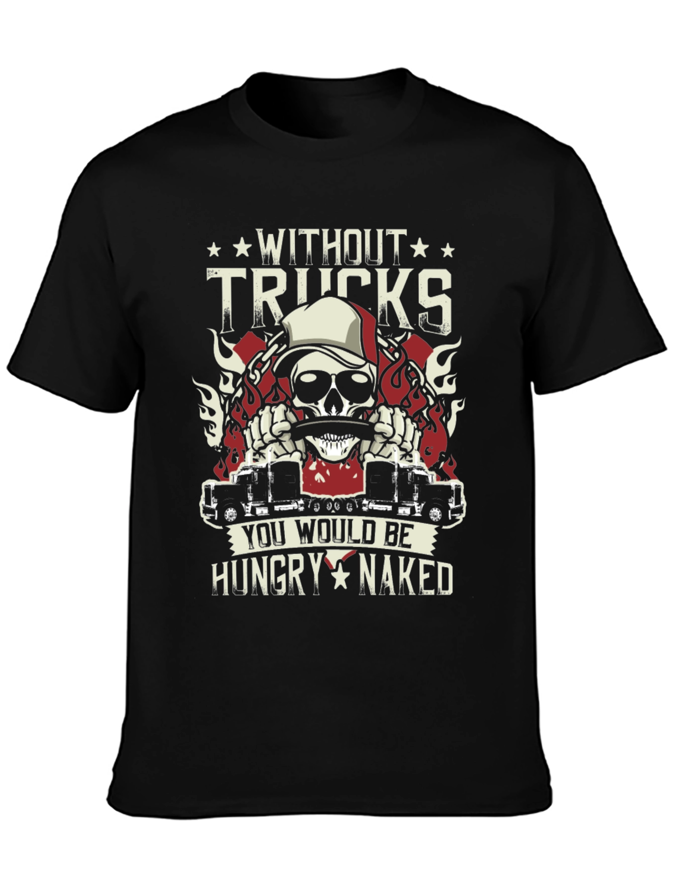Without Trucks Funny Graphic T-Shirt