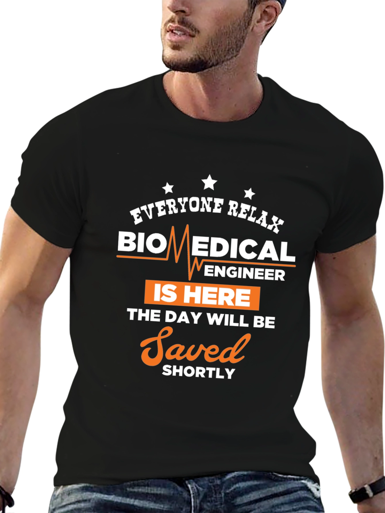 Biomedical Engineer T-Shirt - Relax Im Here!
