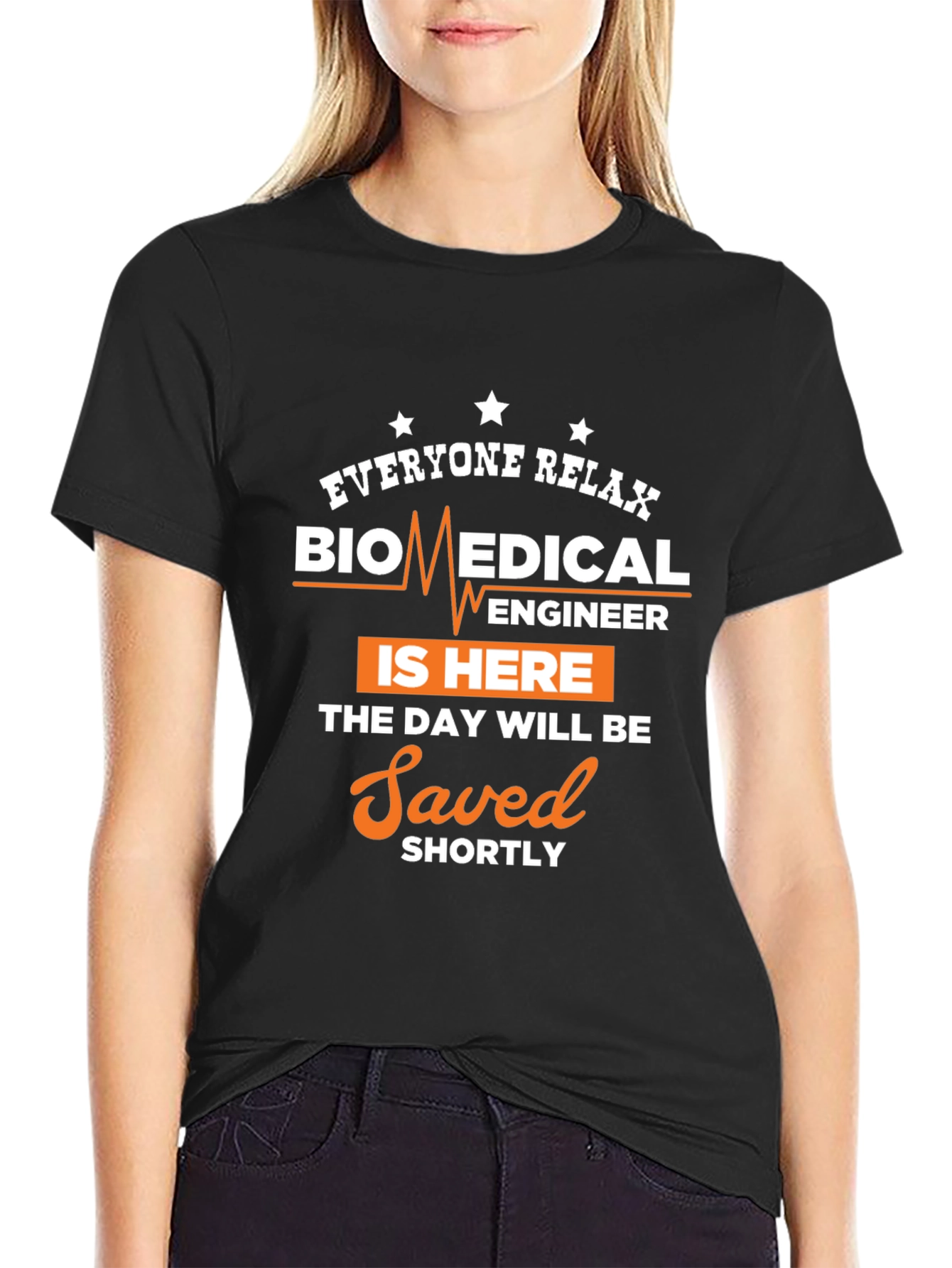 Biomedical Engineer T-Shirt - Relax Im Here!