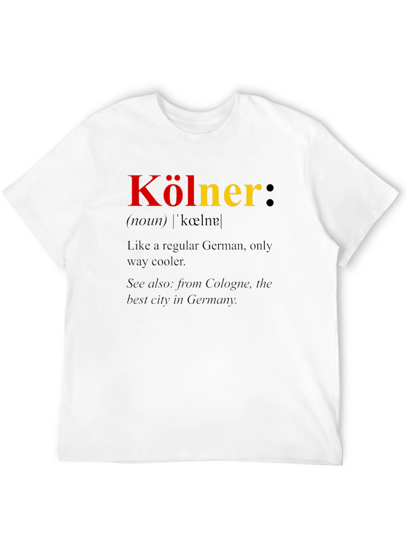 Kölner Definition T-Shirt - Cologne Pride