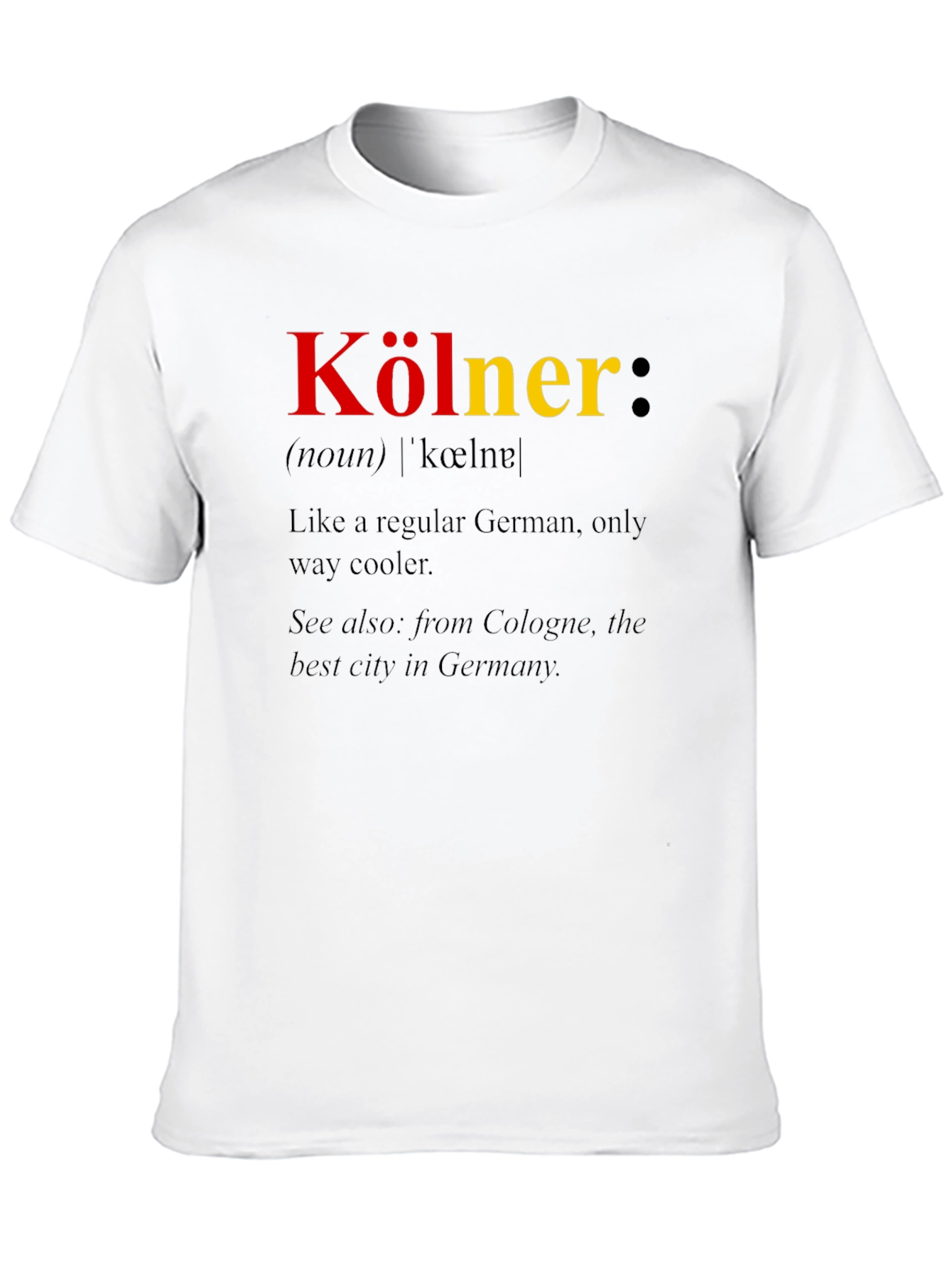 Kölner Definition T-Shirt - Cologne Pride