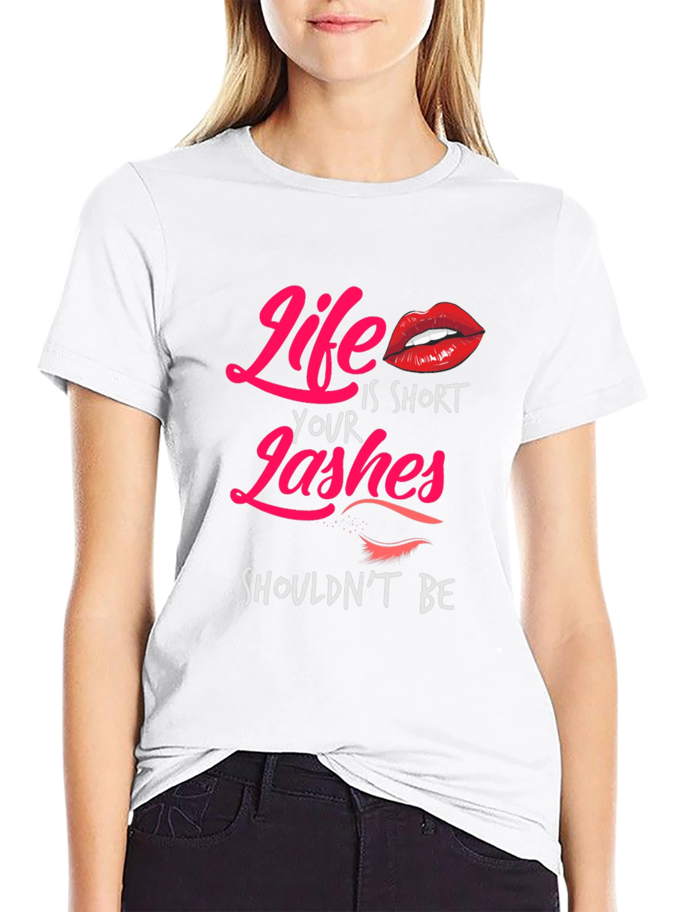 Life is Short Lashes T-Shirt