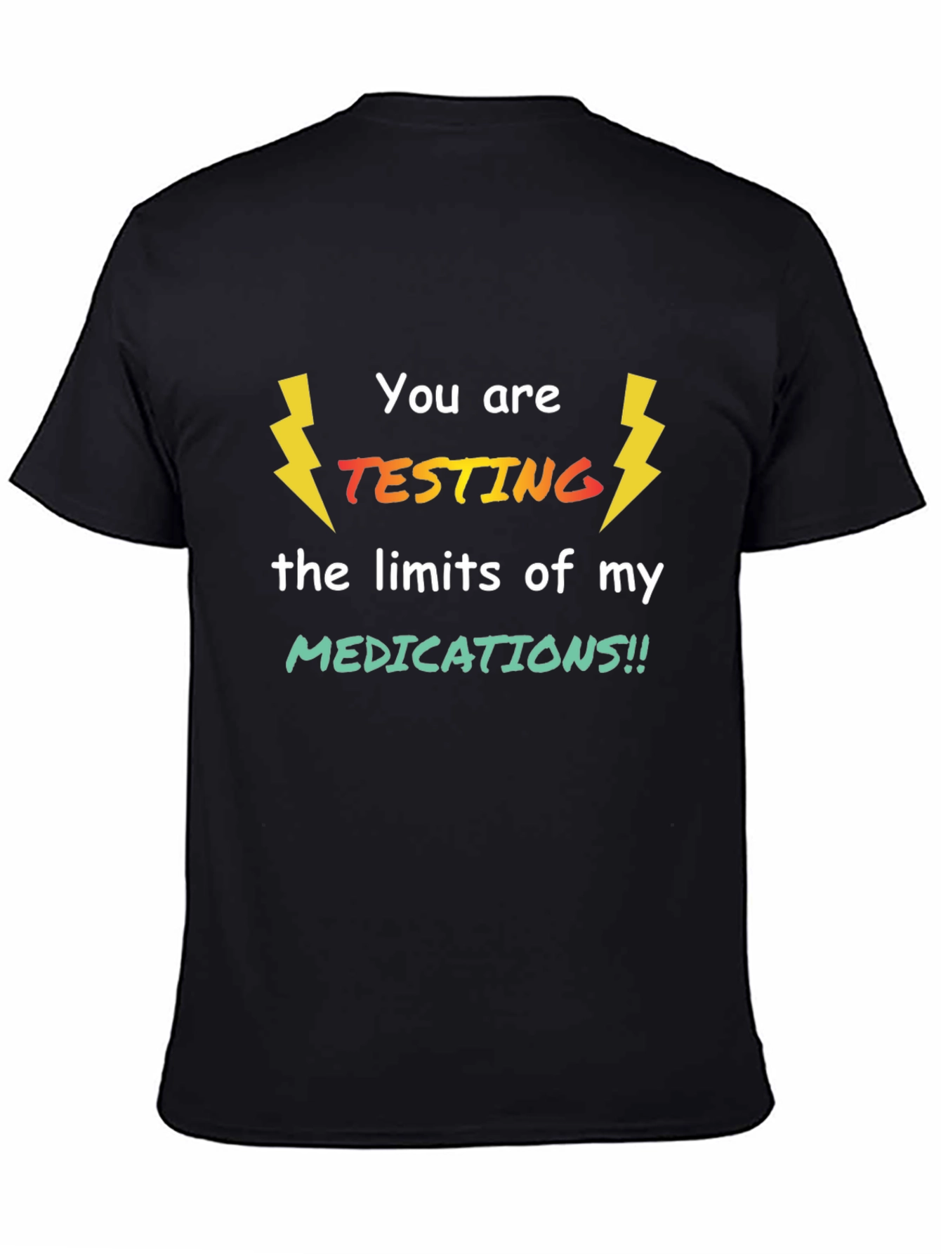 Testing Limits Graphic Tee - Novelty T-Shirt