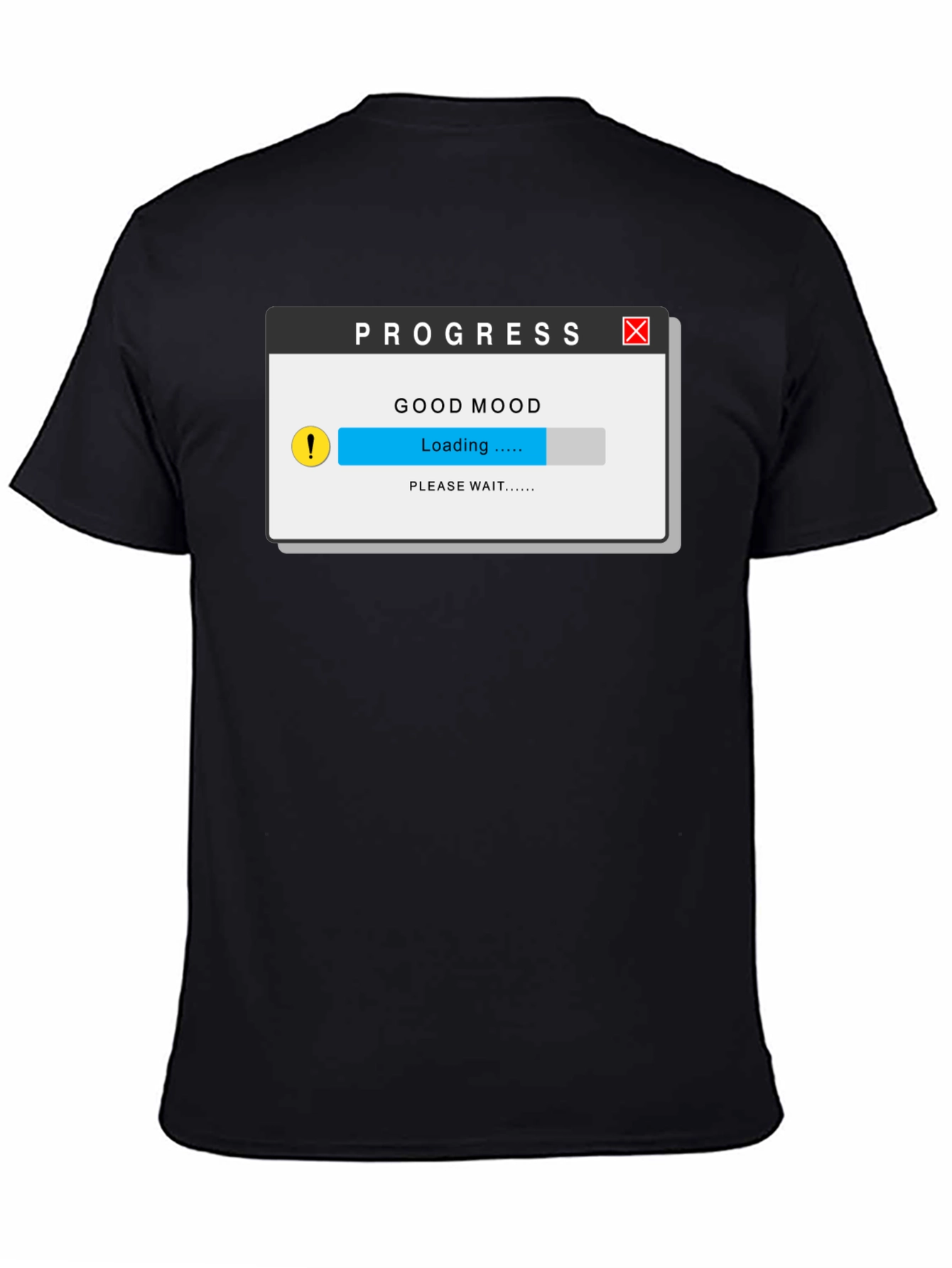 Good Mood Loading T-Shirt - Soft Cotton Comfort