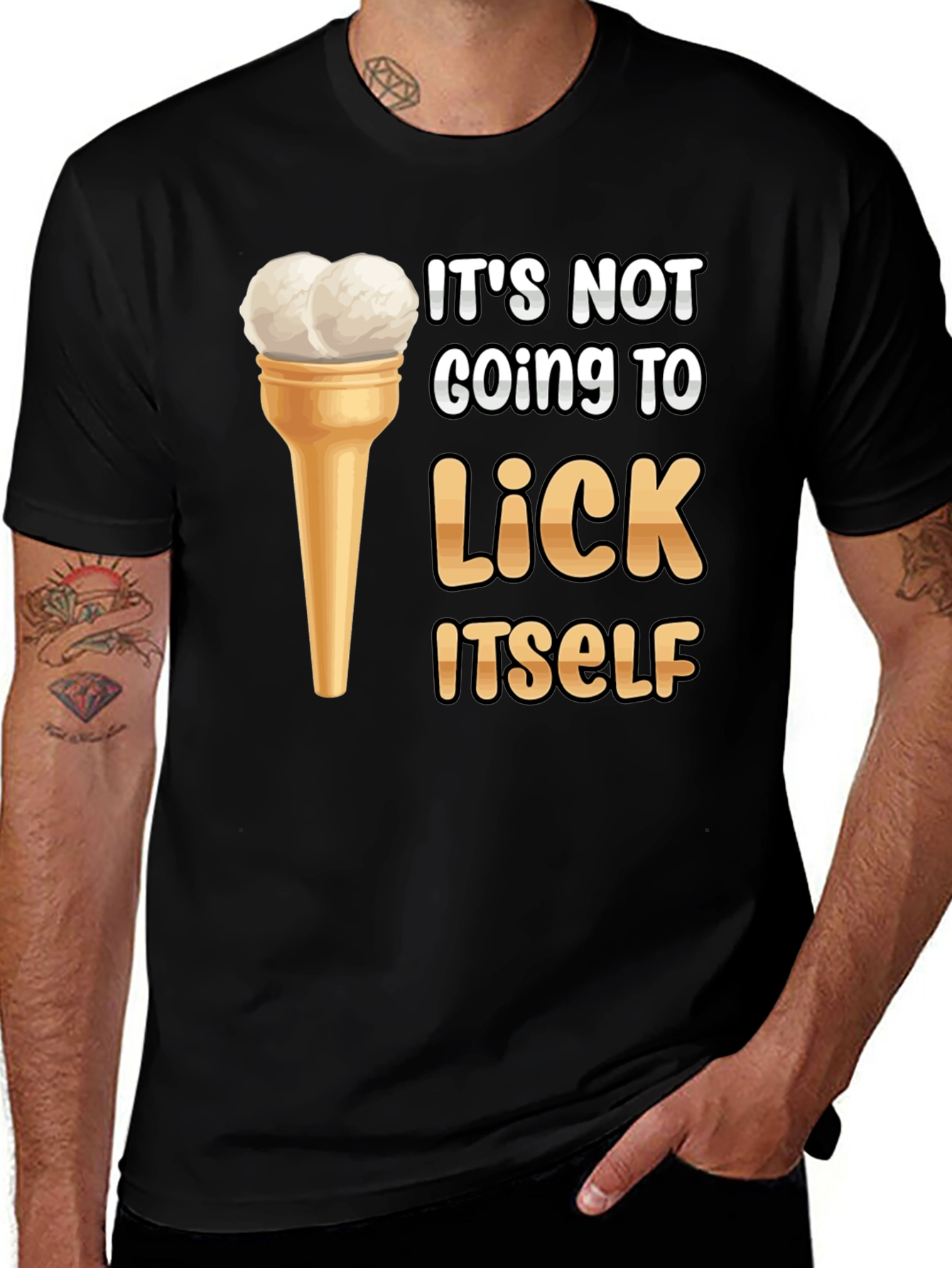 Its Not Going to Lick Itself T-Shirt