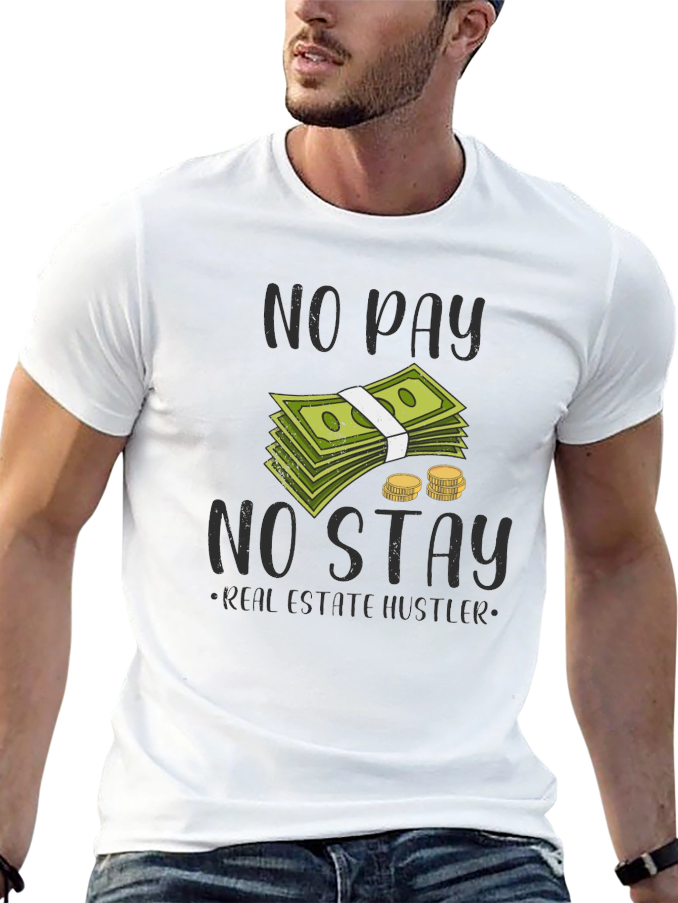 No Pay No Stay Real Estate Hustler Graphic Tee