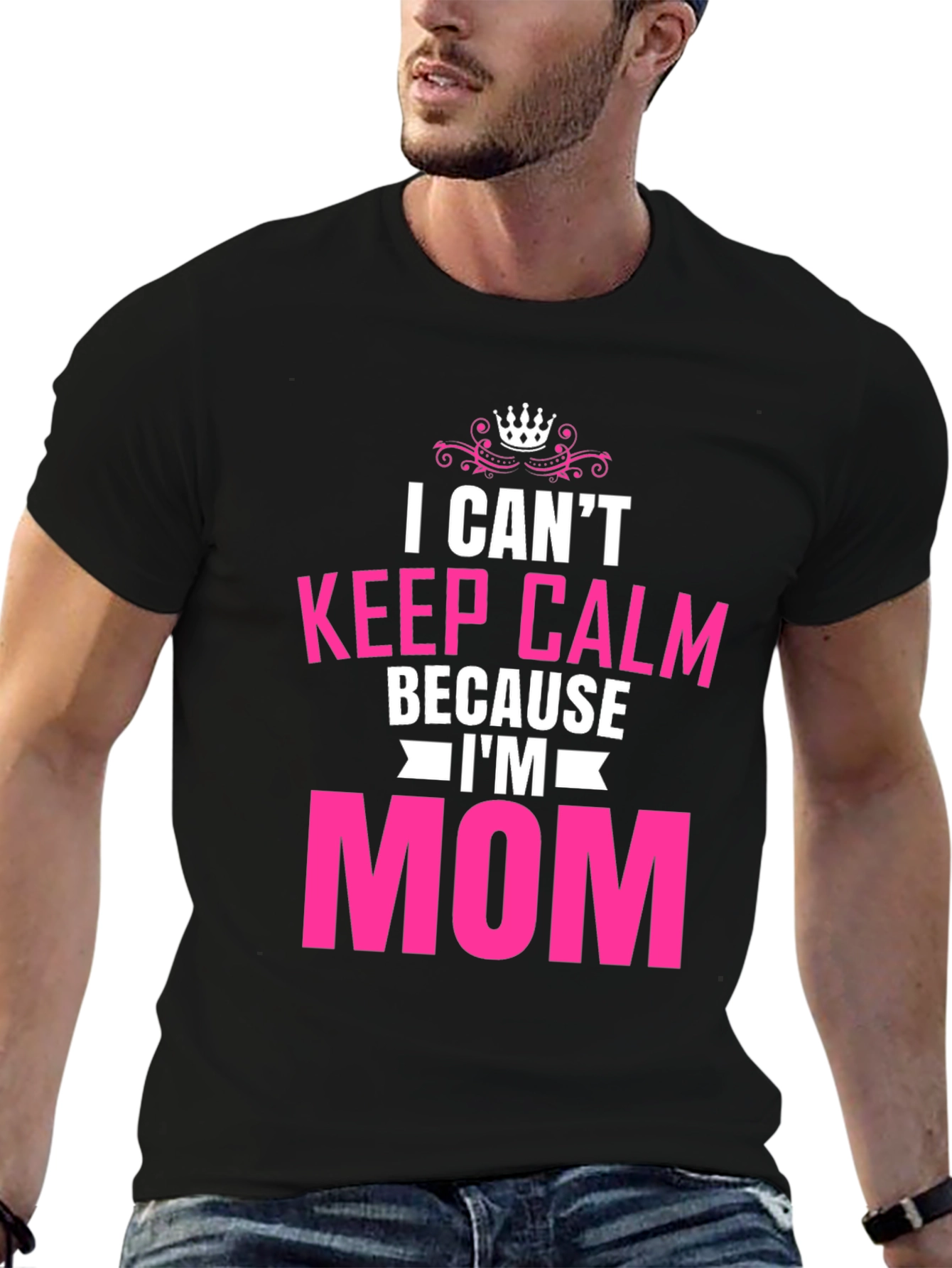 I Cant Keep Calm Im Mom T-Shirt