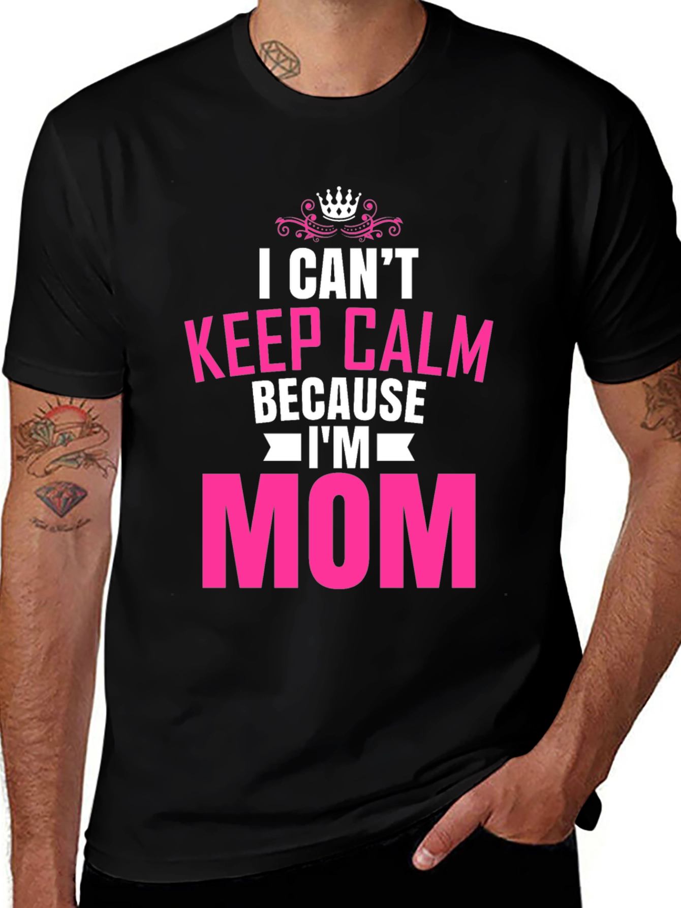 I Cant Keep Calm Im Mom T-Shirt