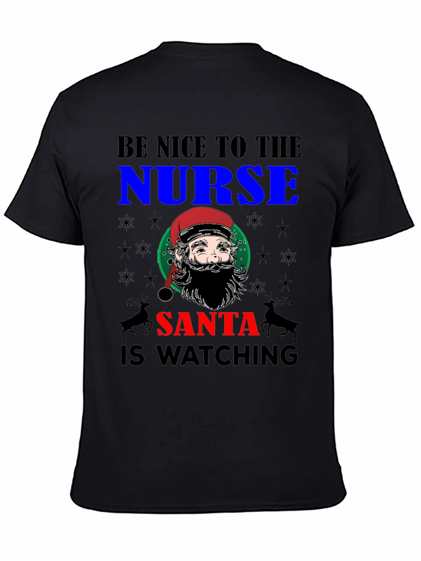 Be Nice to The Nurse Santa T-Shirt