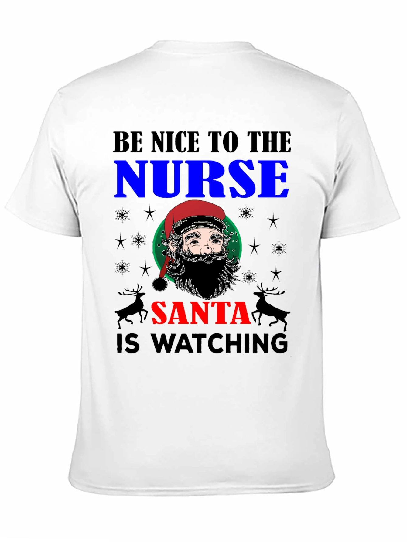 Be Nice to The Nurse Santa T-Shirt