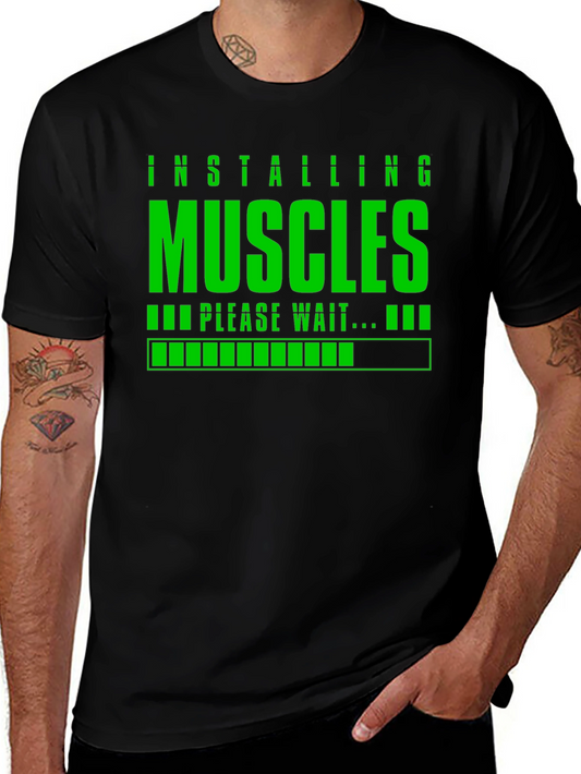Installing Muscles T-Shirt - Gym & Fitness