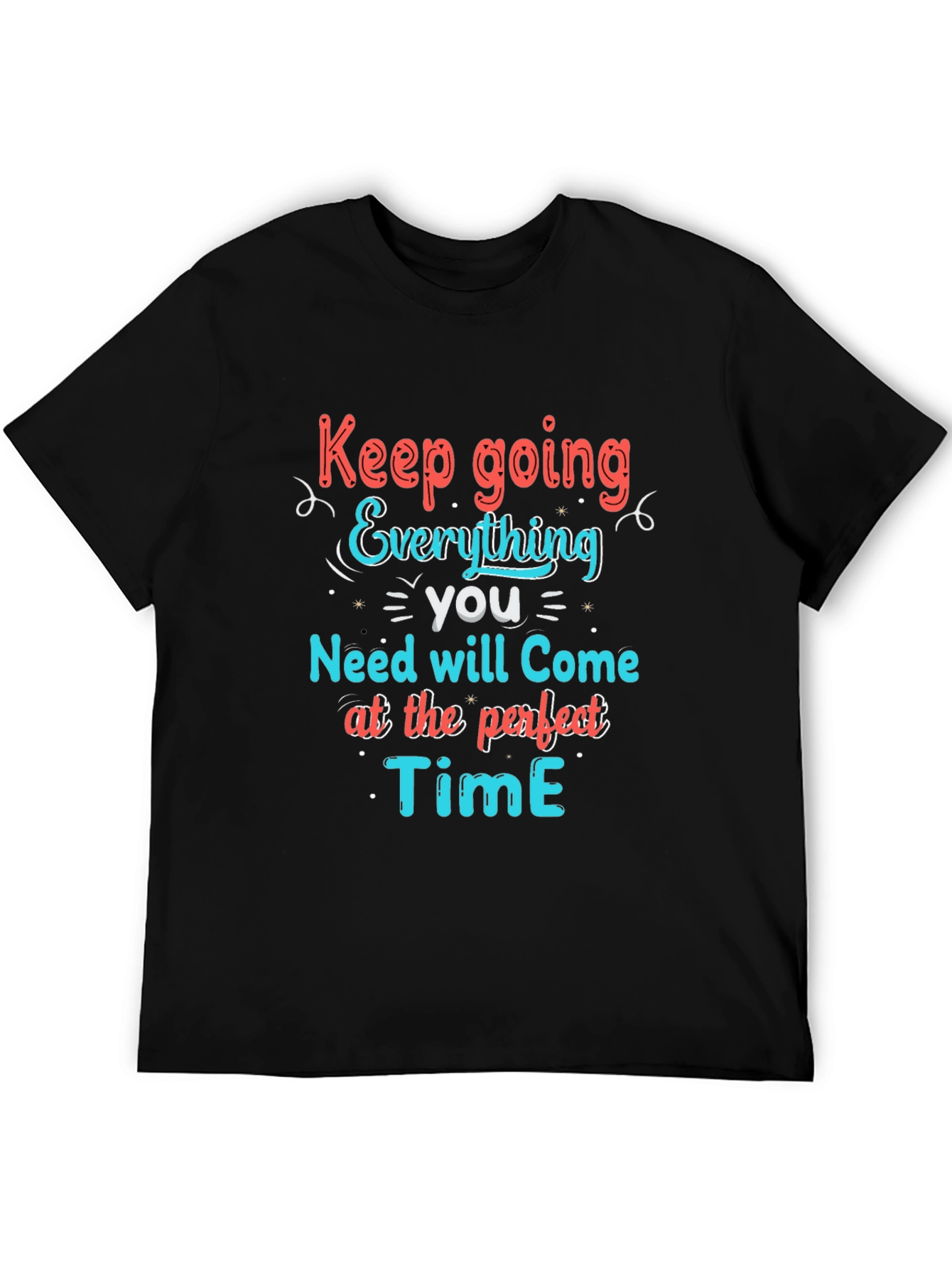 Inspirational Graphic T-Shirt - Keep Going