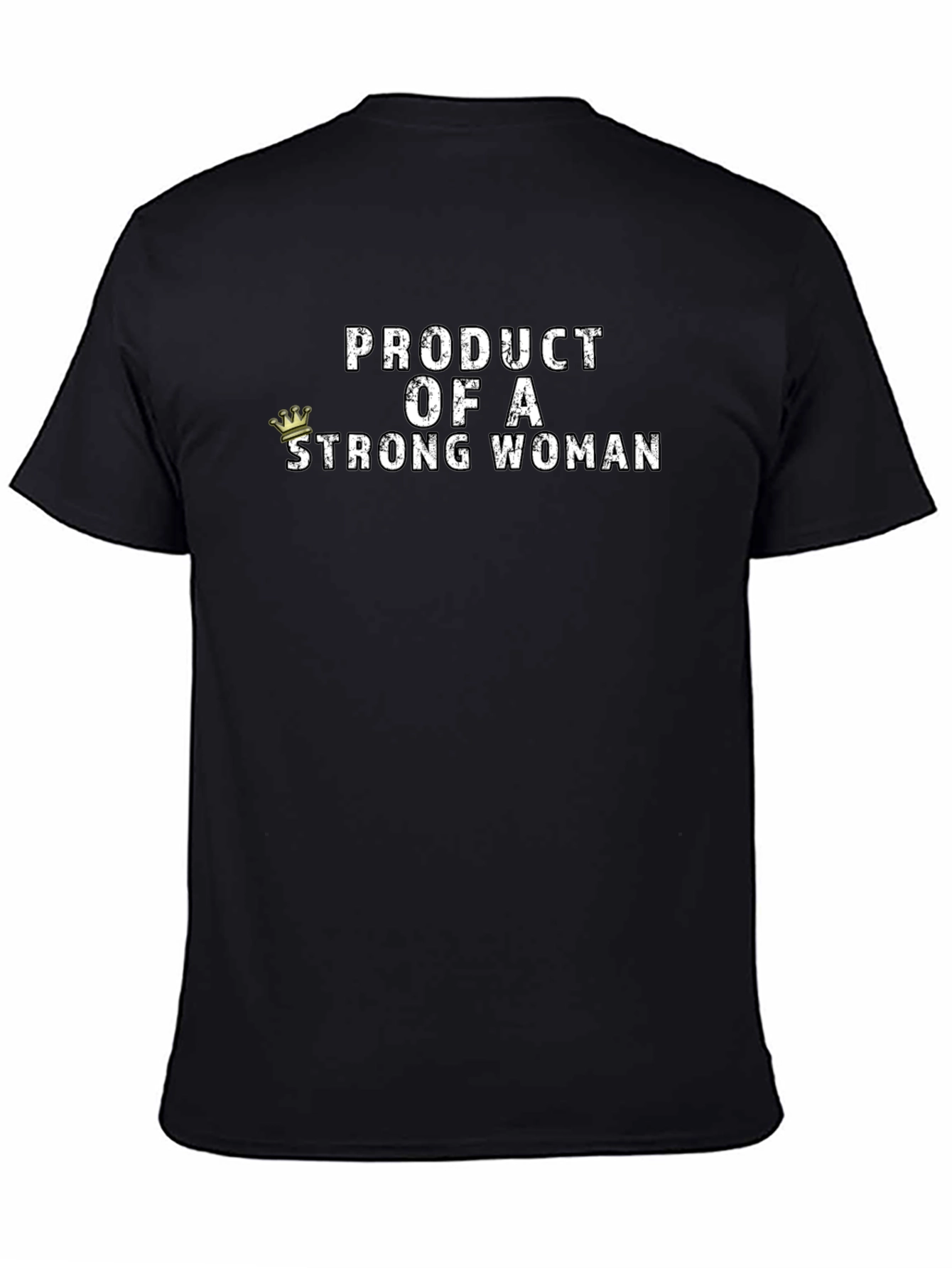 Product of a Strong Woman Black Tee