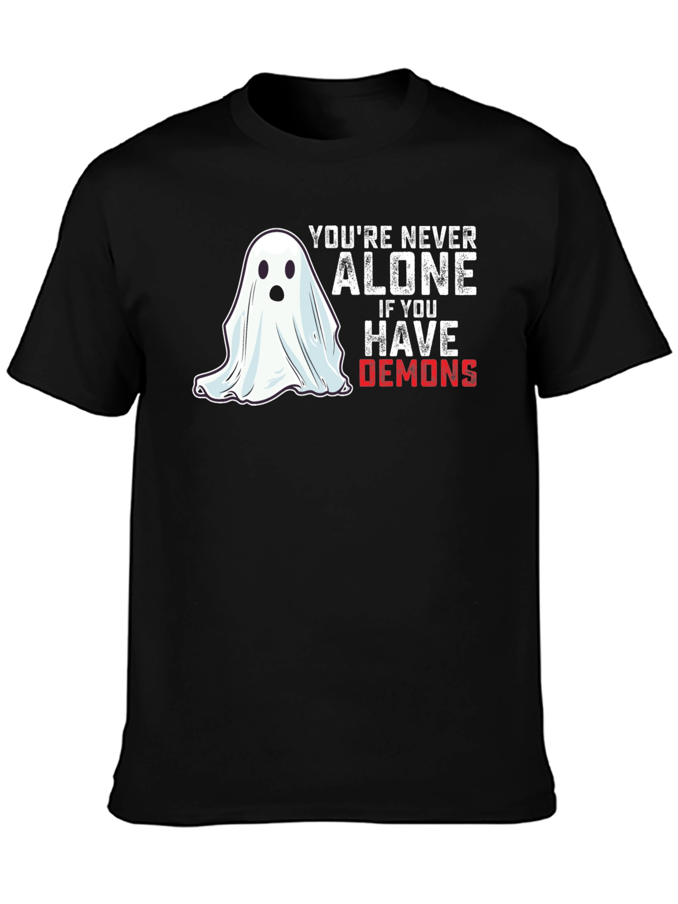 Youre Never Alone Ghost T-Shirt