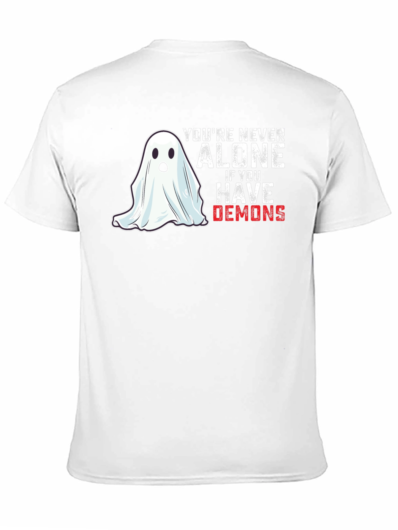 Youre Never Alone Ghost T-Shirt
