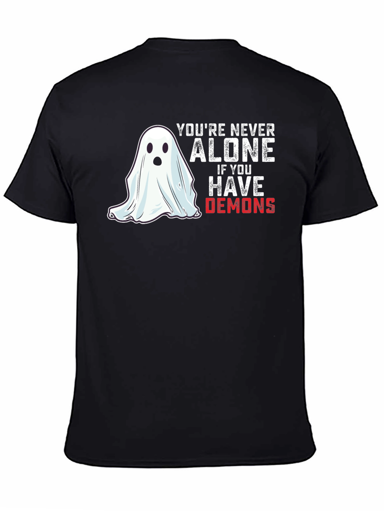 Youre Never Alone Ghost T-Shirt