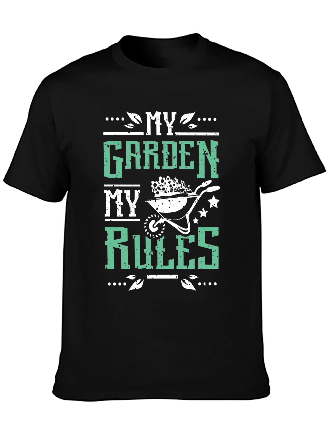 My Garden My Rules T-Shirt