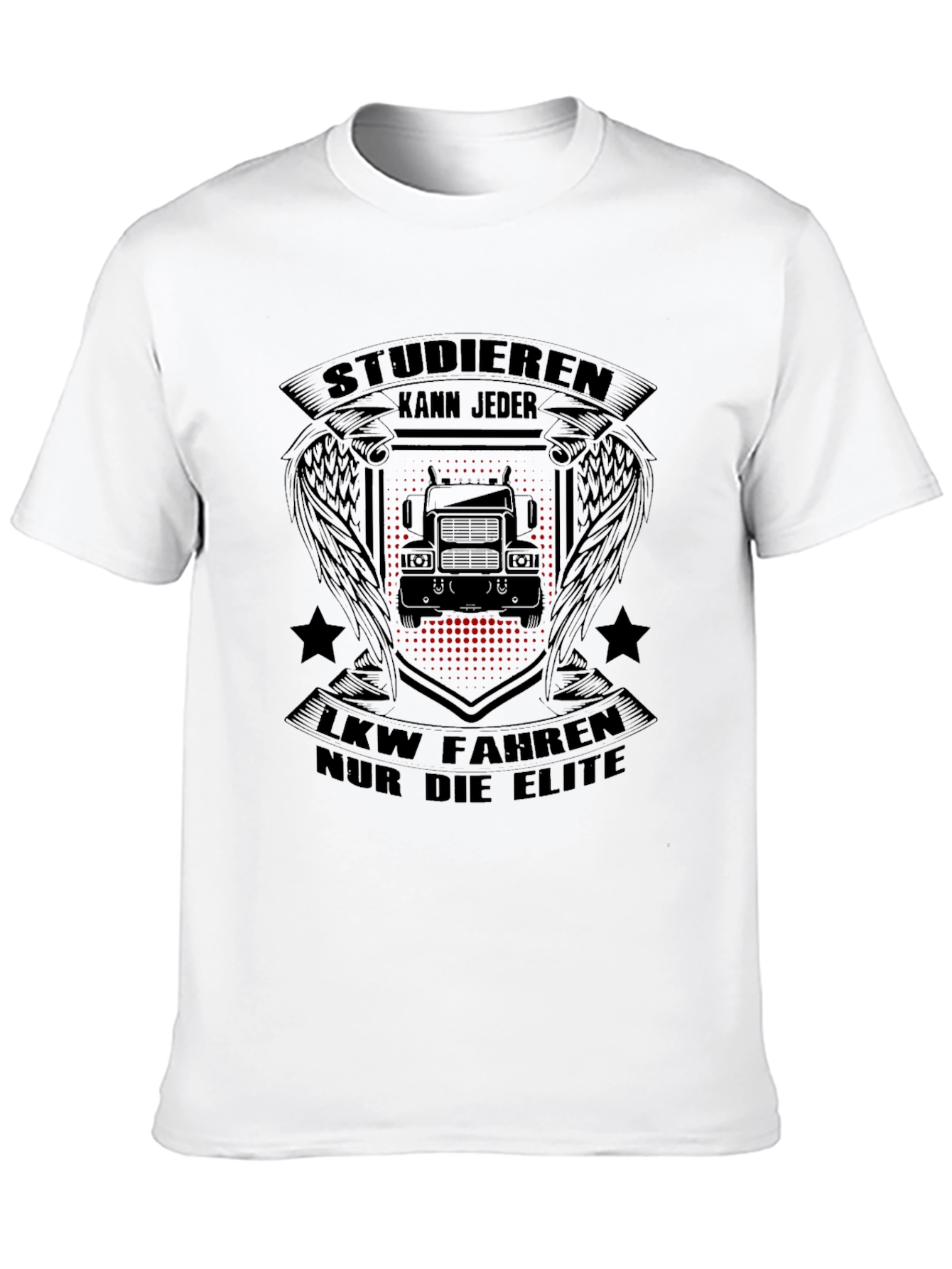 Studieren Kann Jeder T-Shirt - Trucker Elite Tee