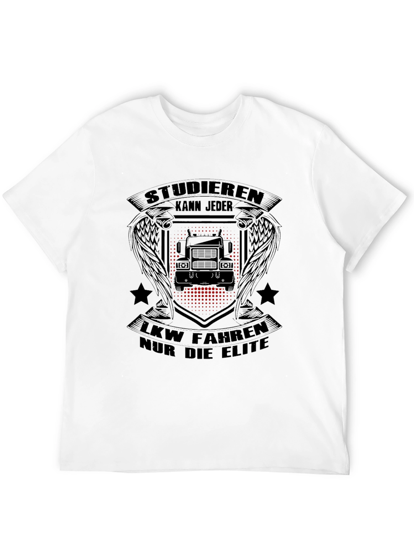 Studieren Kann Jeder T-Shirt - Trucker Elite Tee