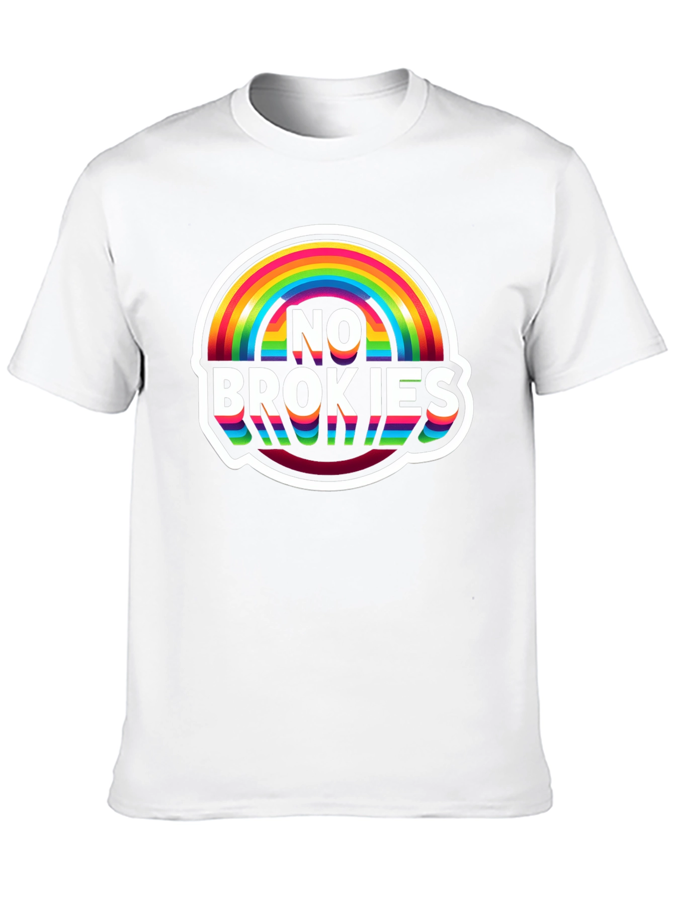 No Brokies Rainbow Graphic Tee - Premium Comfort
