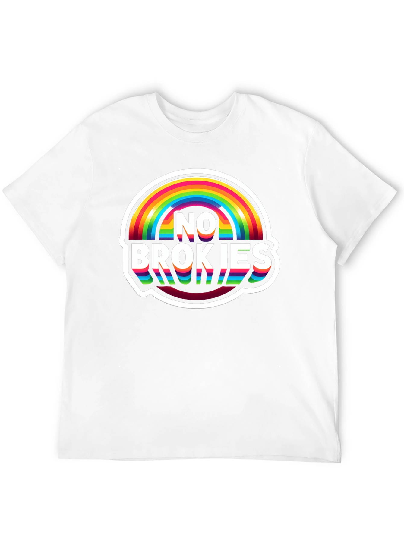 No Brokies Rainbow Graphic Tee - Premium Comfort