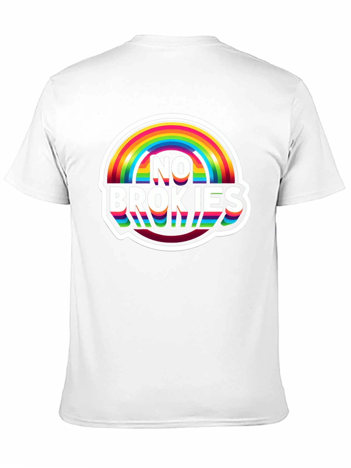 No Brokies Rainbow Graphic Tee - Premium Comfort
