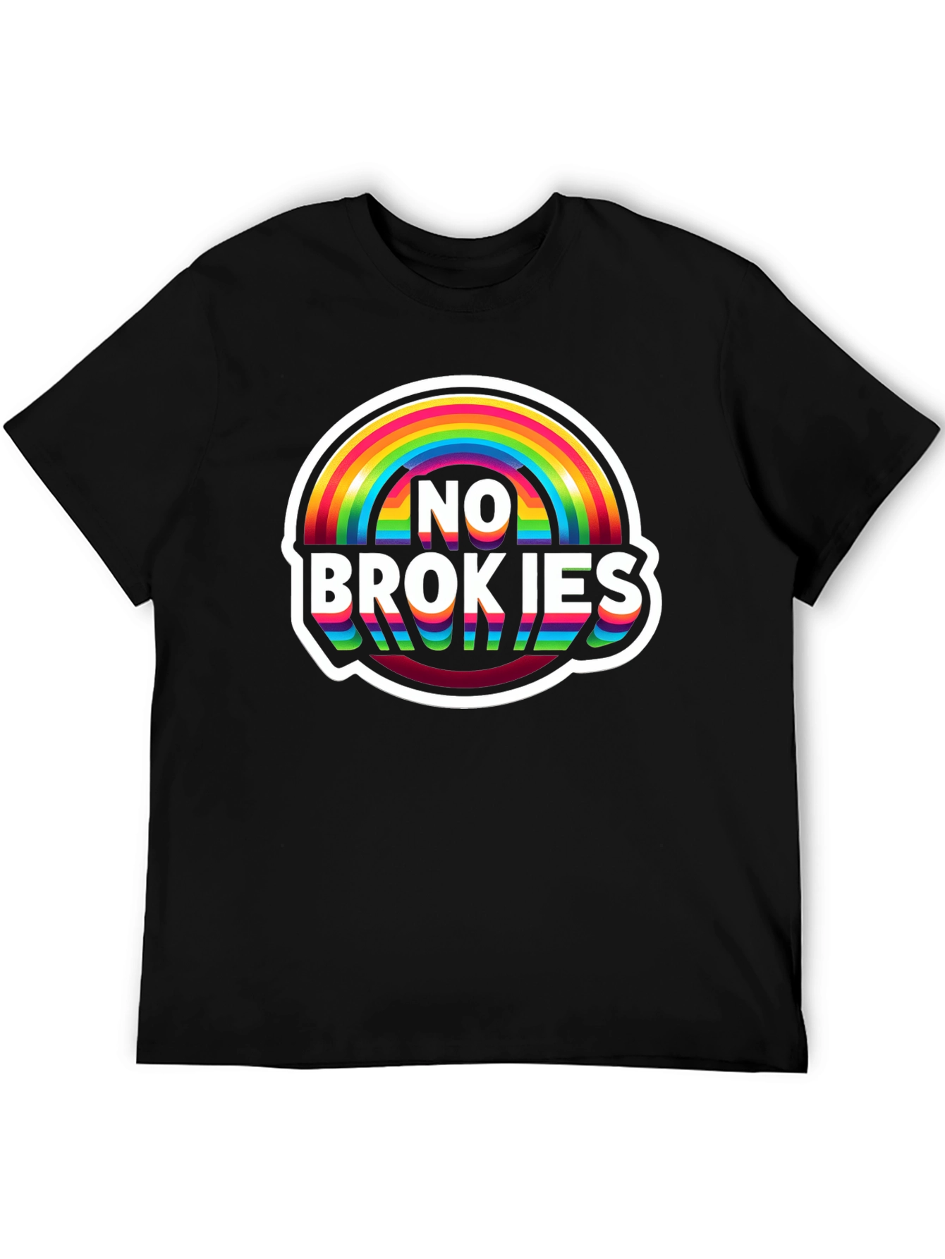 No Brokies Rainbow Graphic Tee - Premium Comfort