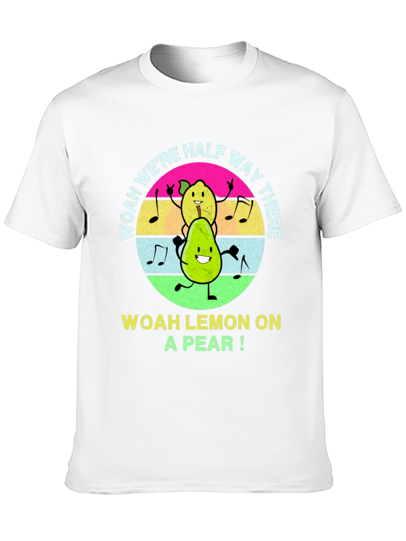 Woah Lemon on a Pear T-Shirt
