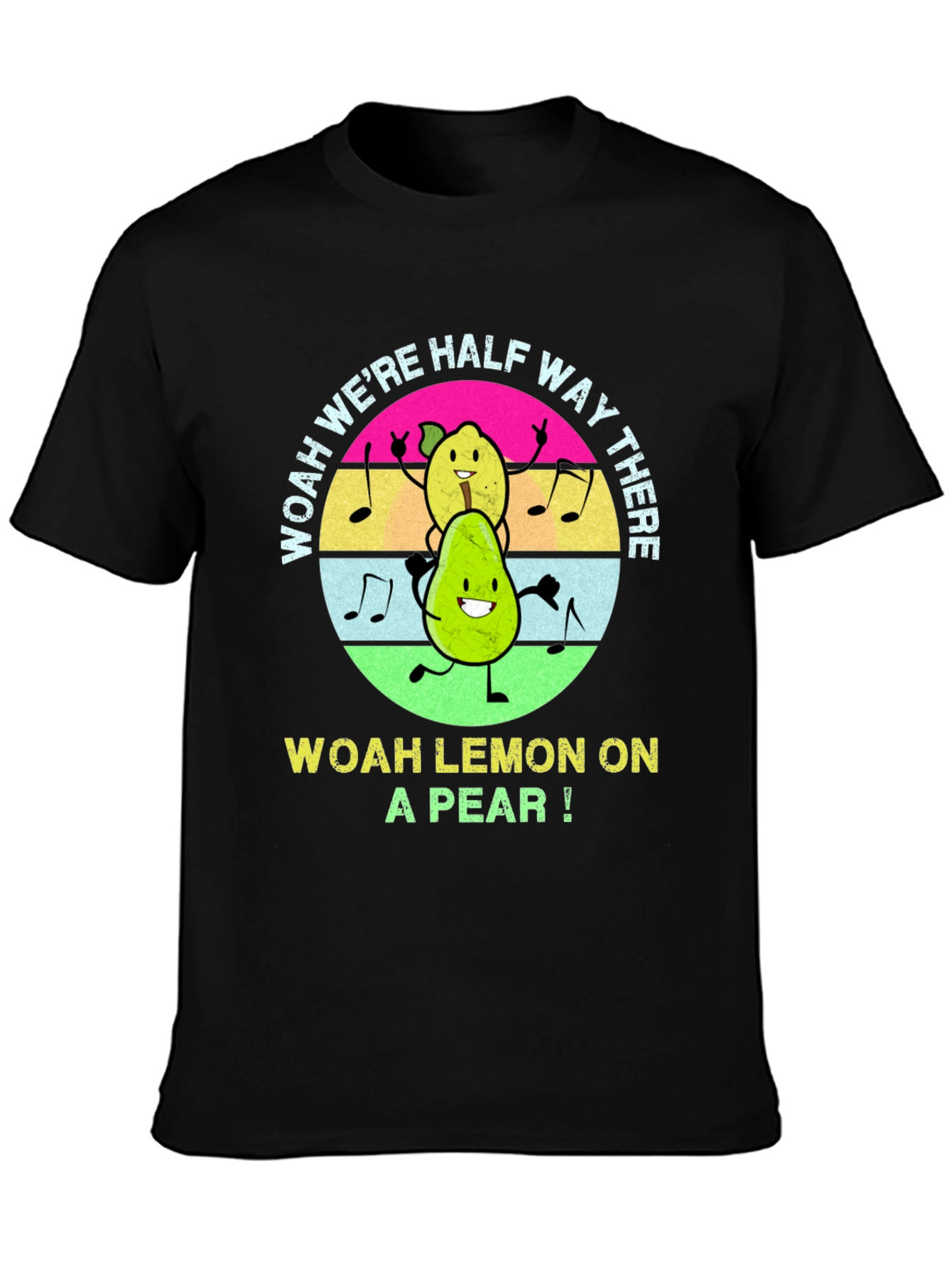 Woah Lemon on a Pear T-Shirt