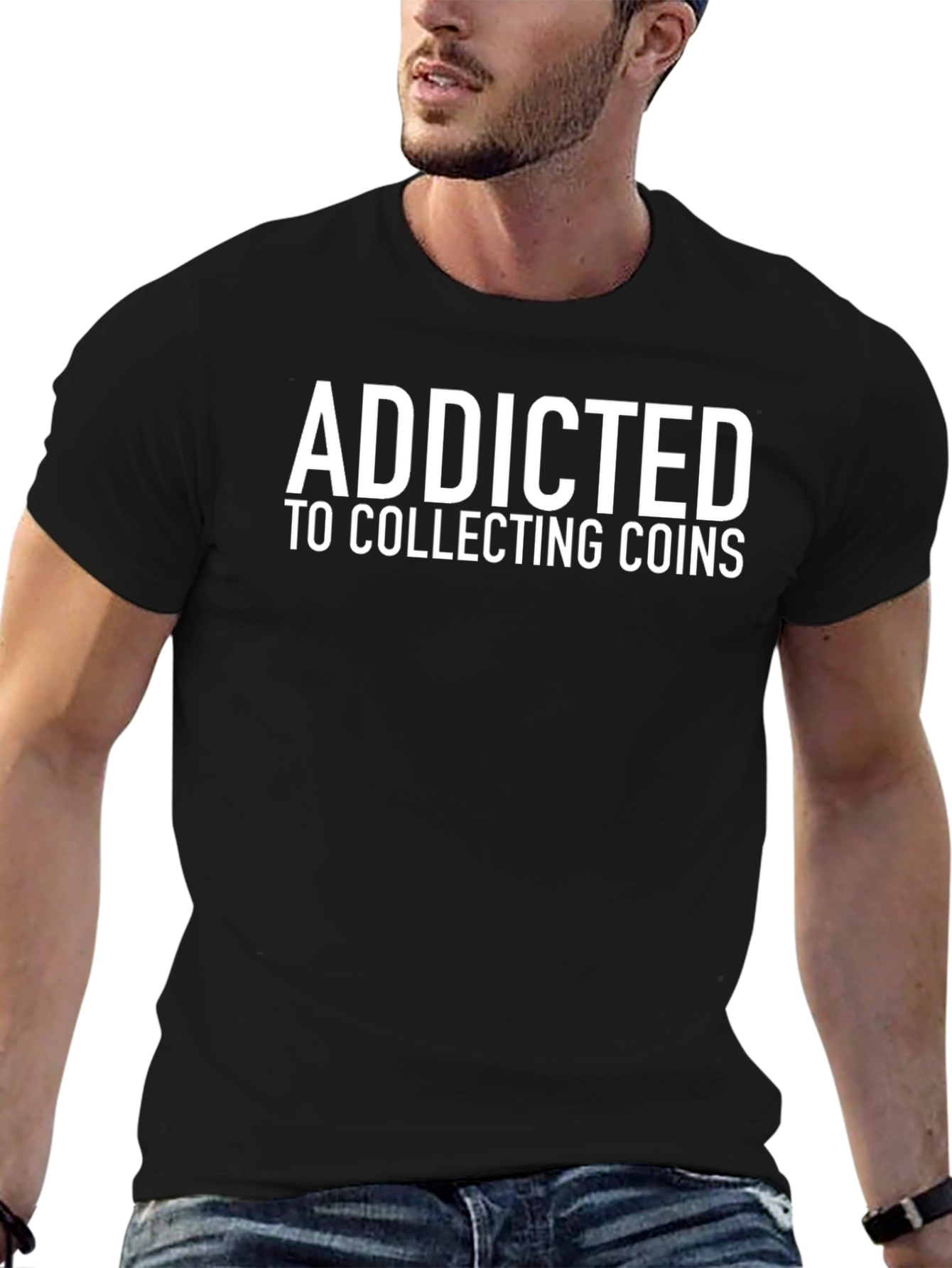 Addicted to Collecting Coins Black T-Shirt