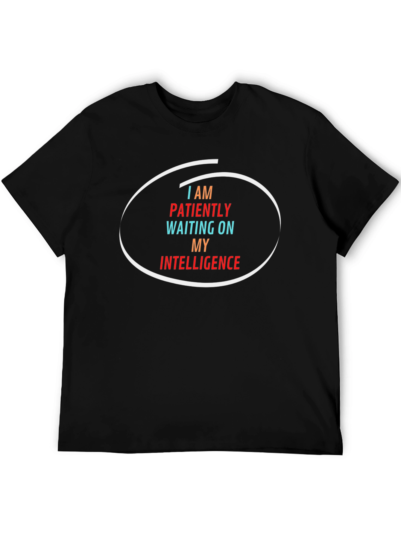 Funny Intelligence Sarcastic Graphic T-Shirt