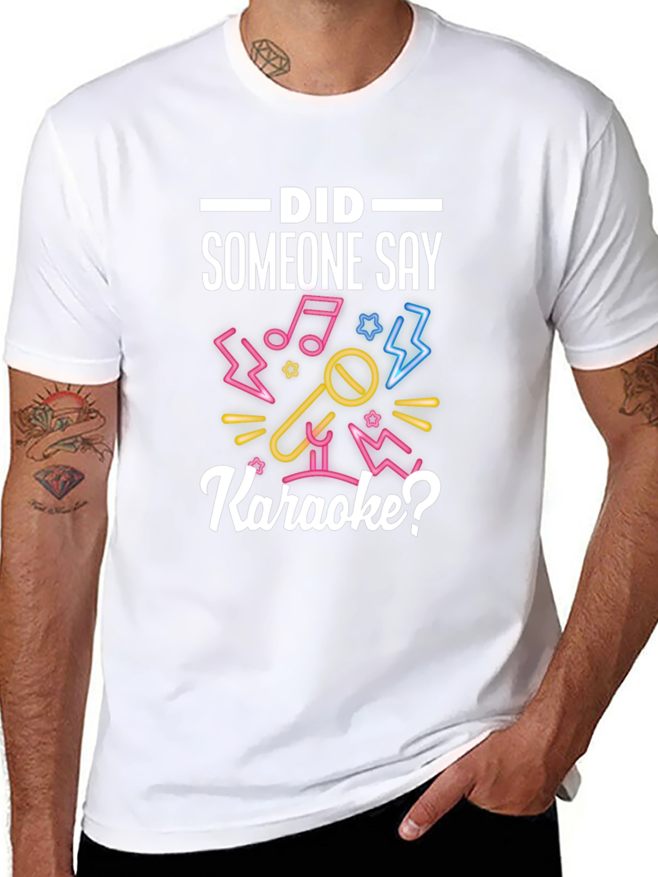Karaoke T-Shirt - Did Someone Say Karaoke?