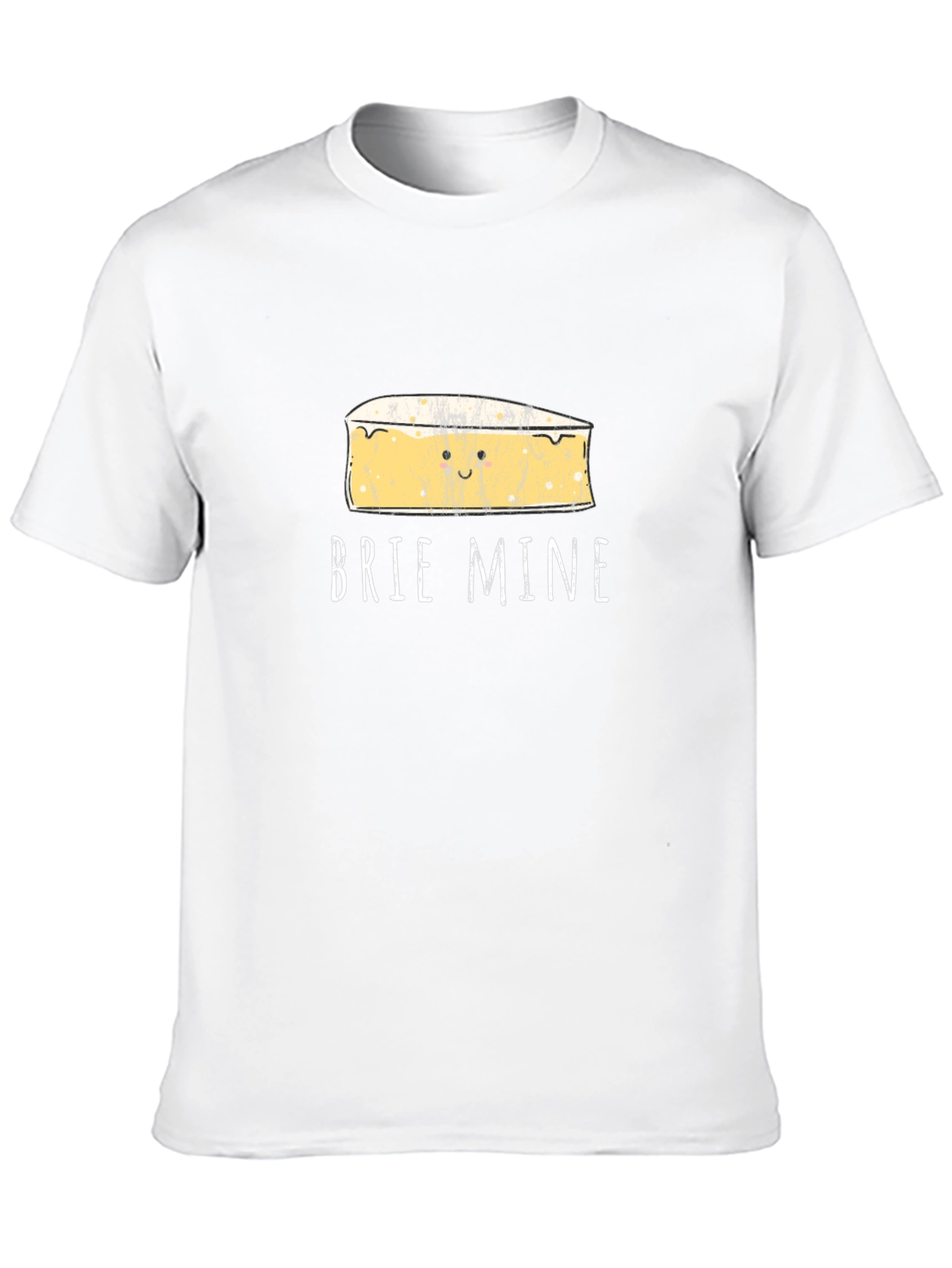 Brie Mine T-Shirt - Funny Cheese Lover Tee