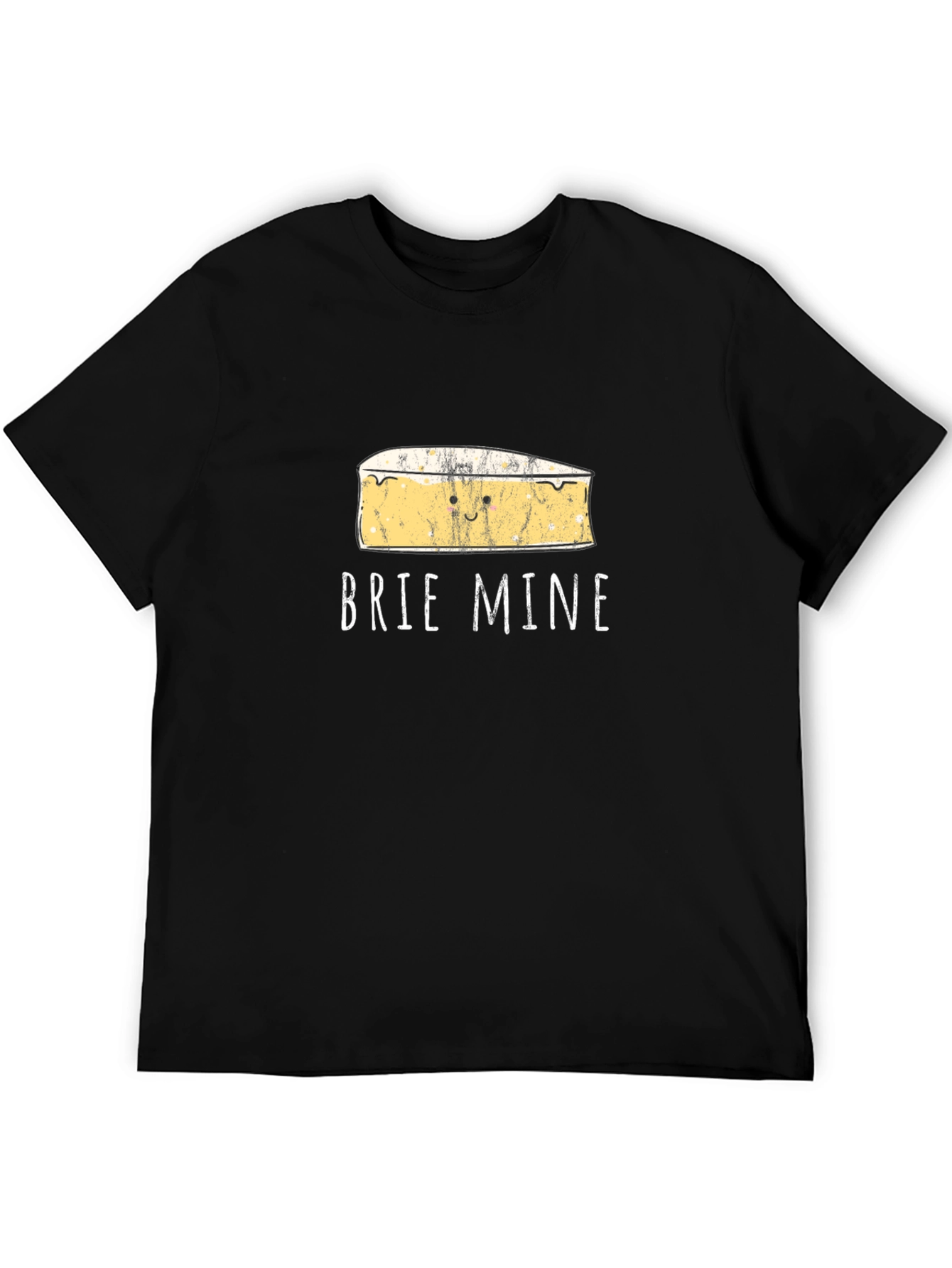 Brie Mine T-Shirt - Funny Cheese Lover Tee