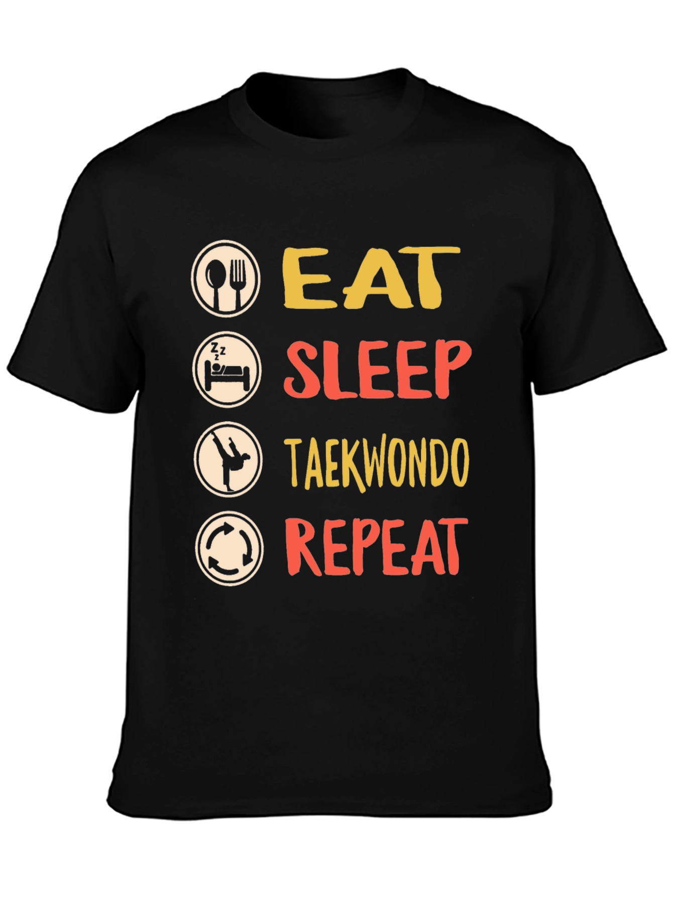Eat Sleep Taekwondo Repeat Black T-Shirt